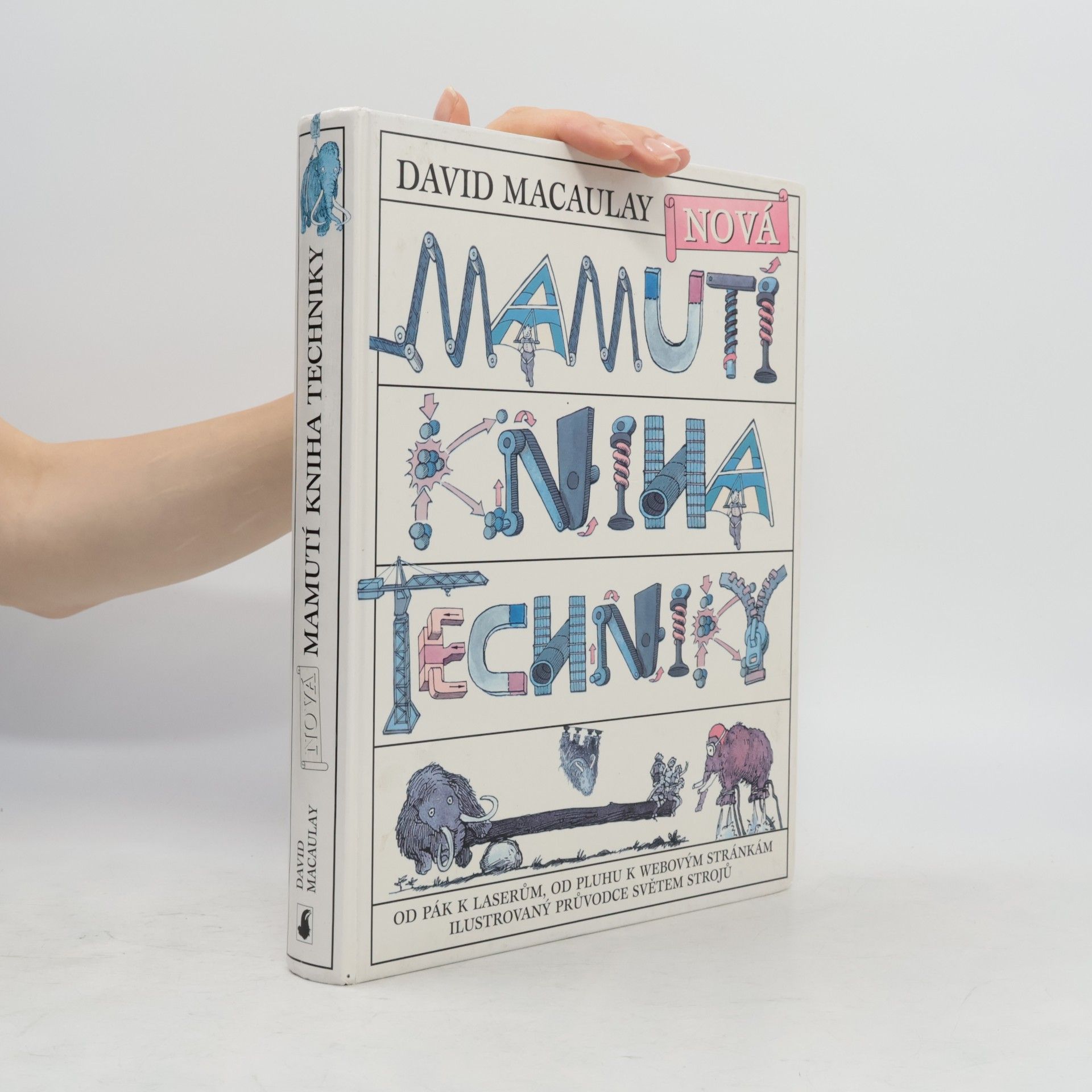 David Macaulay Nová mamutí kniha techniky