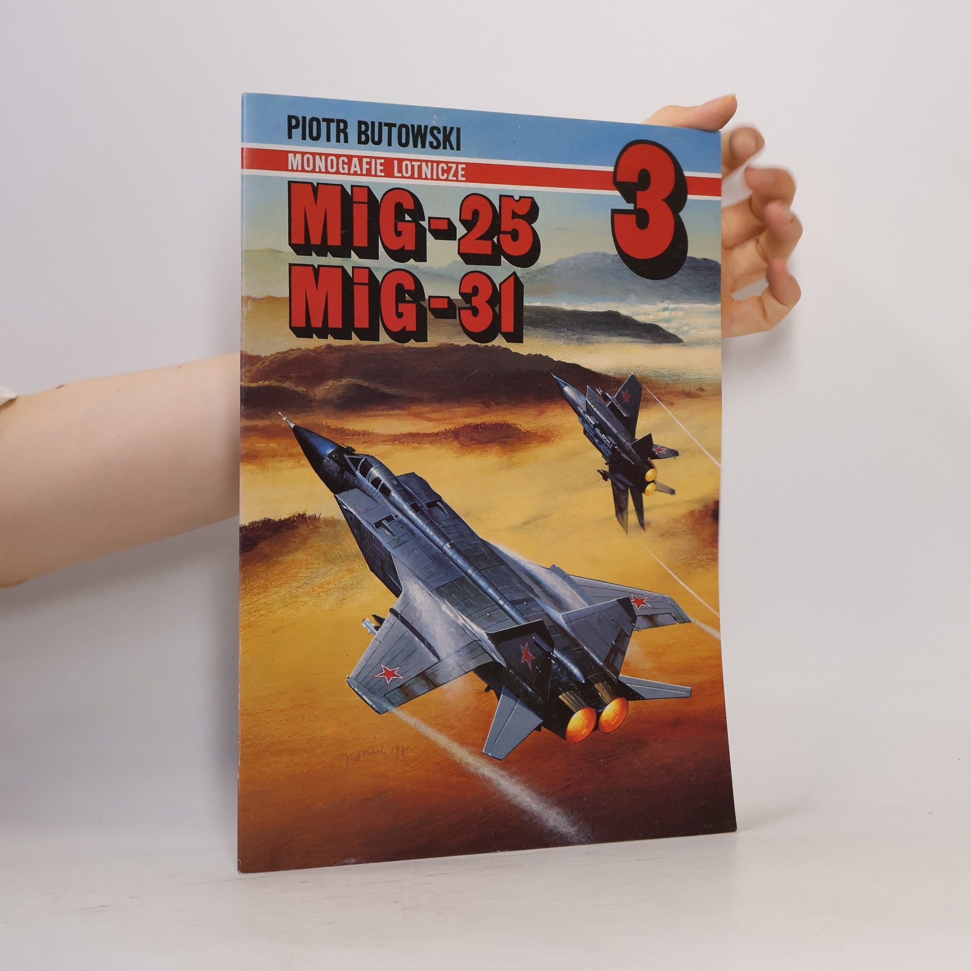 Piotr Butowski MIG-25. MIG-31 3