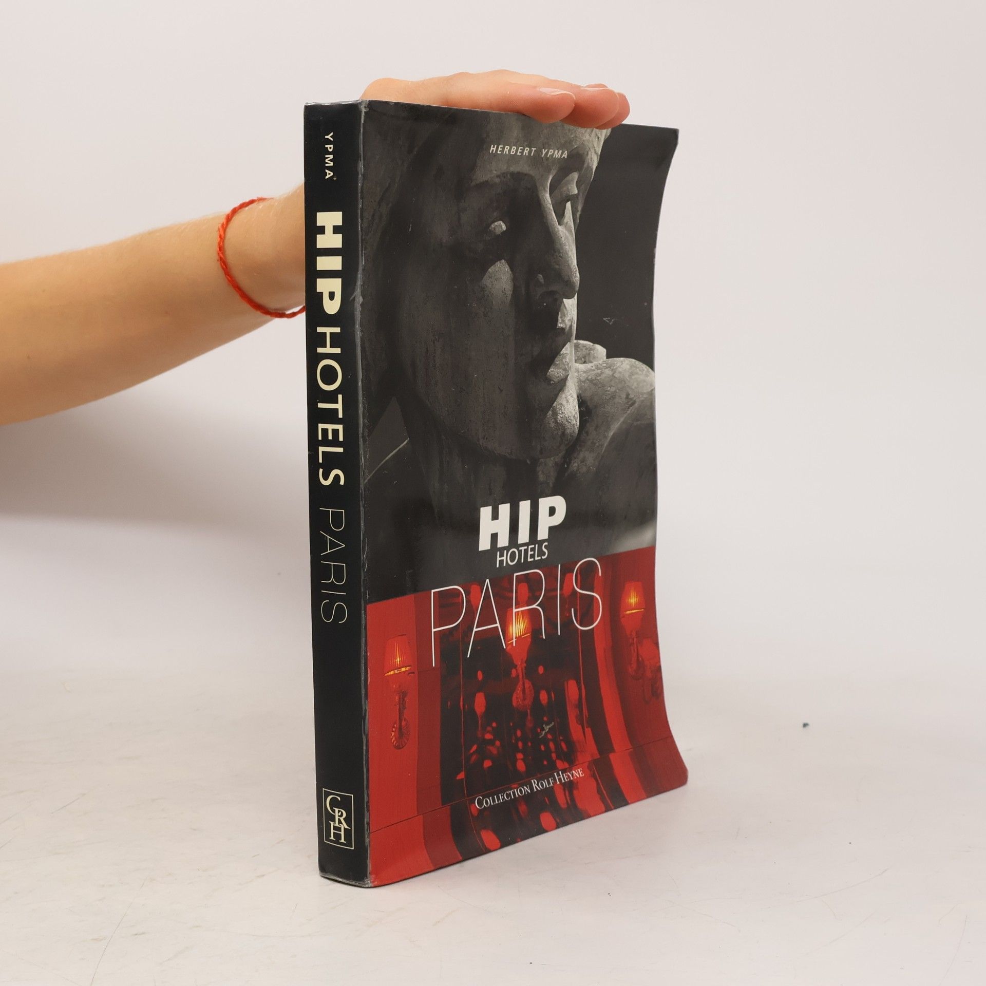 Herbert Ypma Hip Hotels Paris