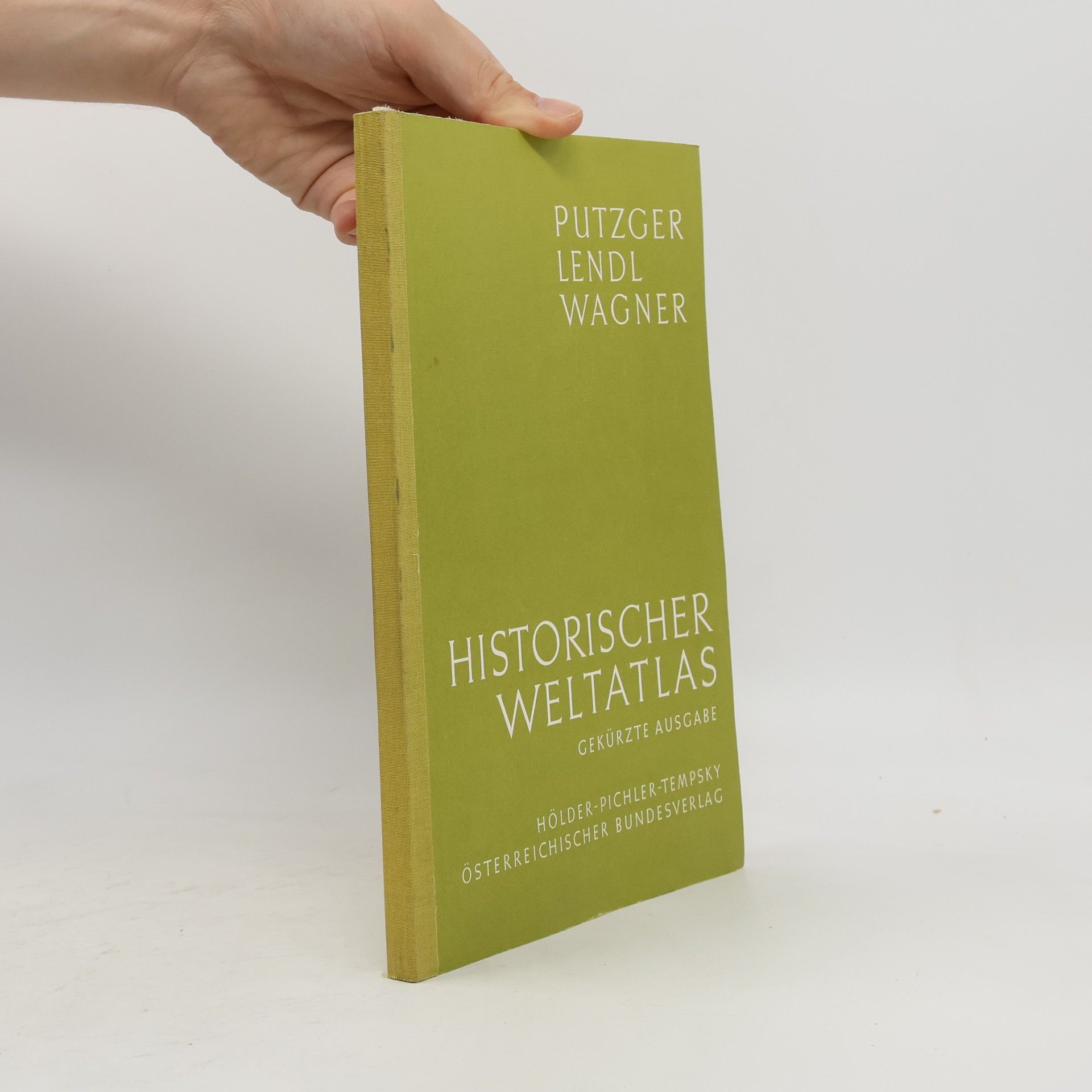 Historischer Weltatlas zur allgemeinen und österreichischen Geschichte