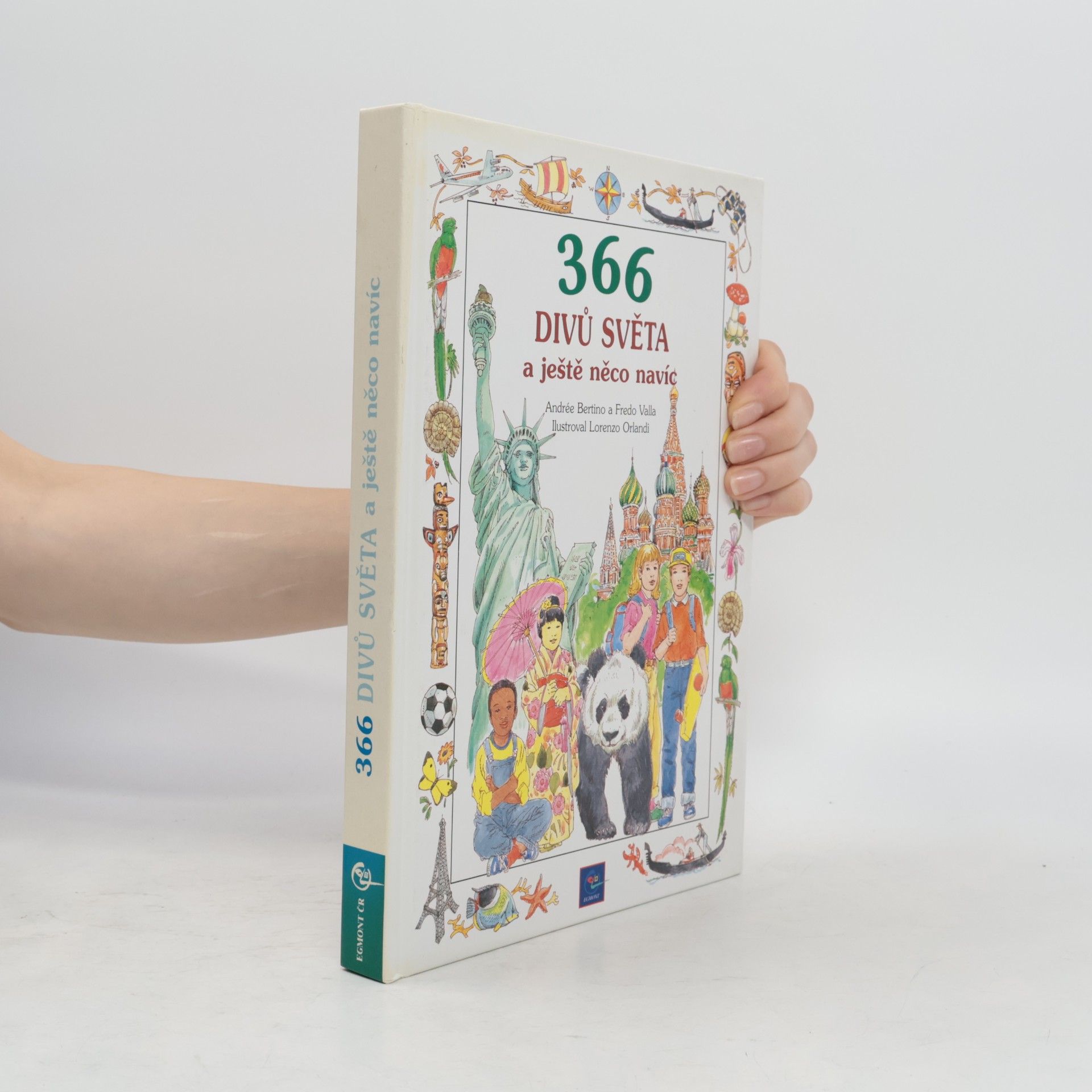 Andre e. Bertino 366 divů světa a ještě něco navíc