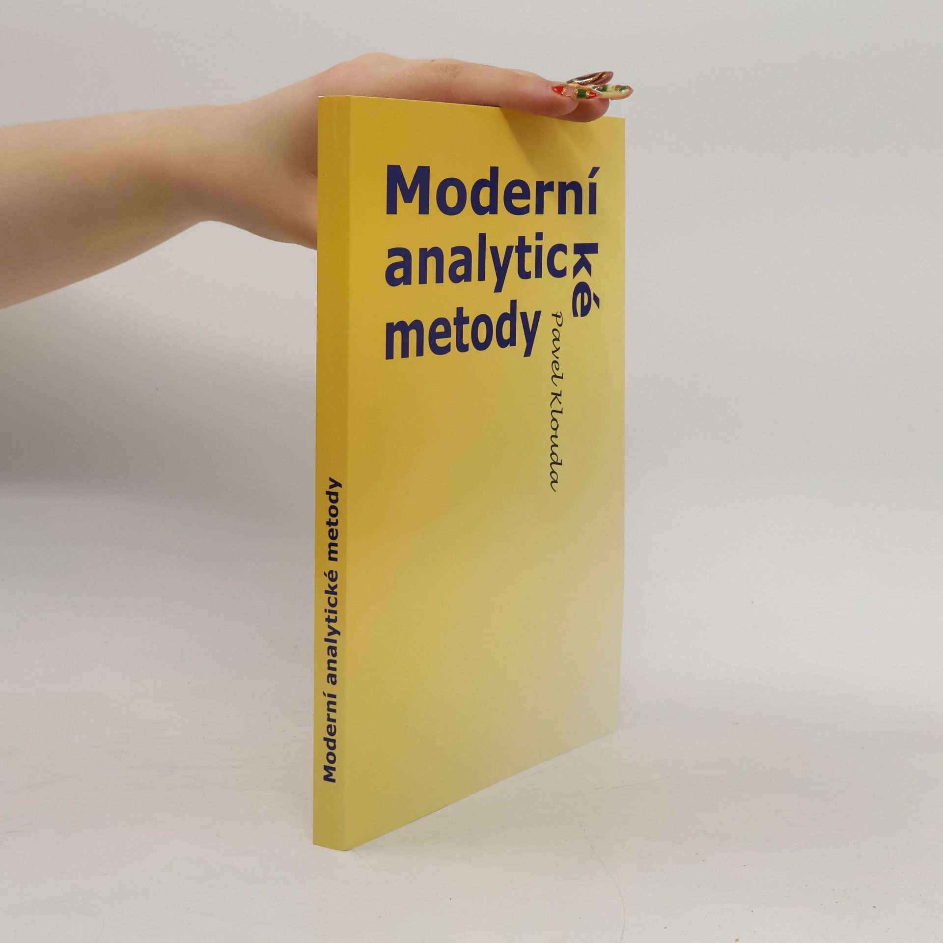 Pavel Klouda Moderní analytické metody