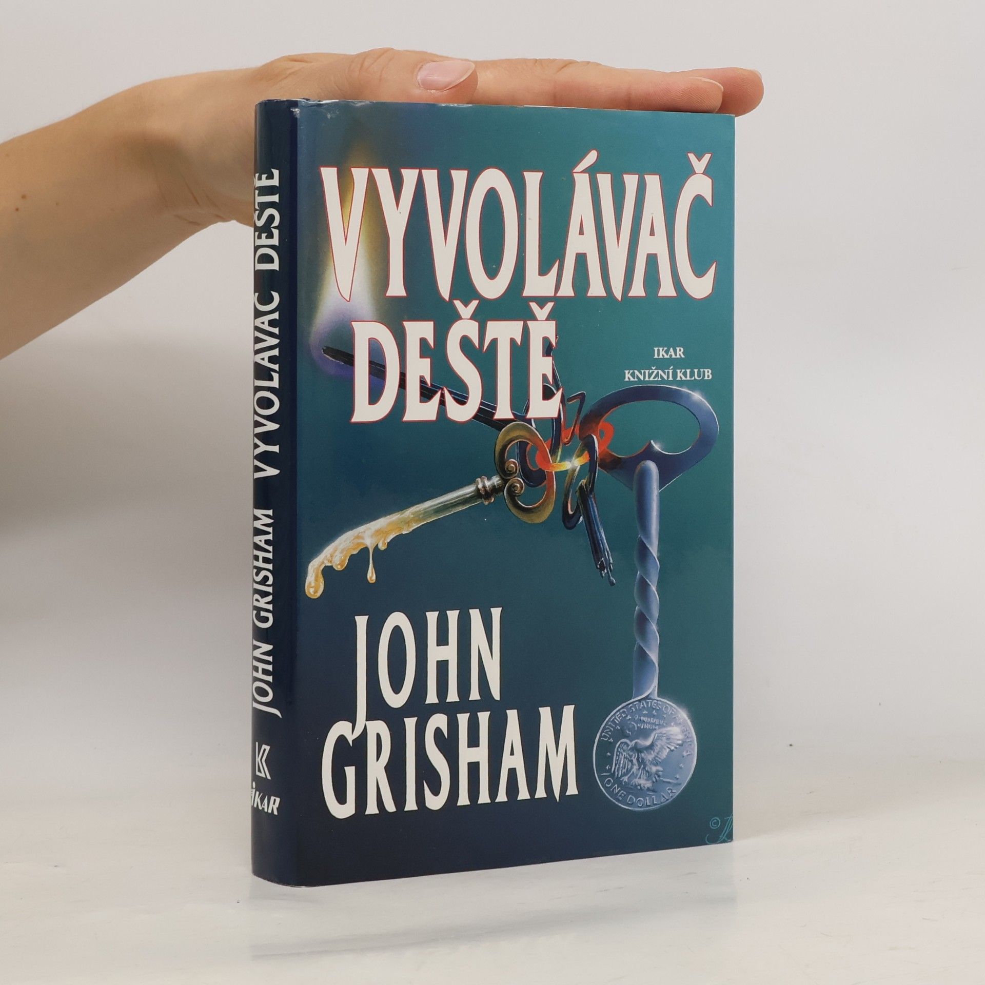John Grisham Vyvolávač deště