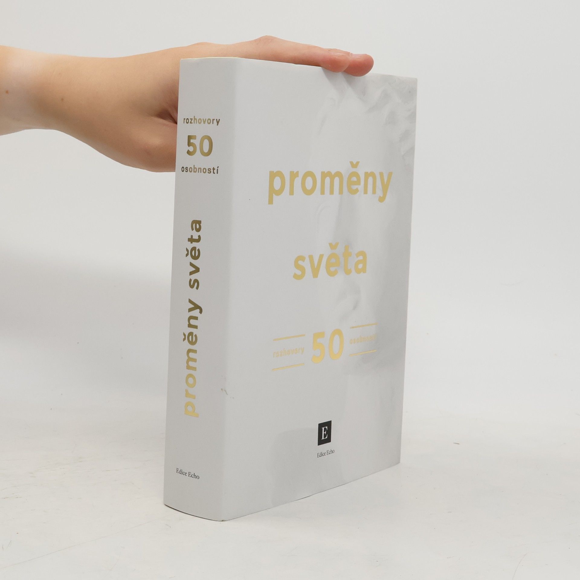 Proměny světa. Rozhovory 50 osobností