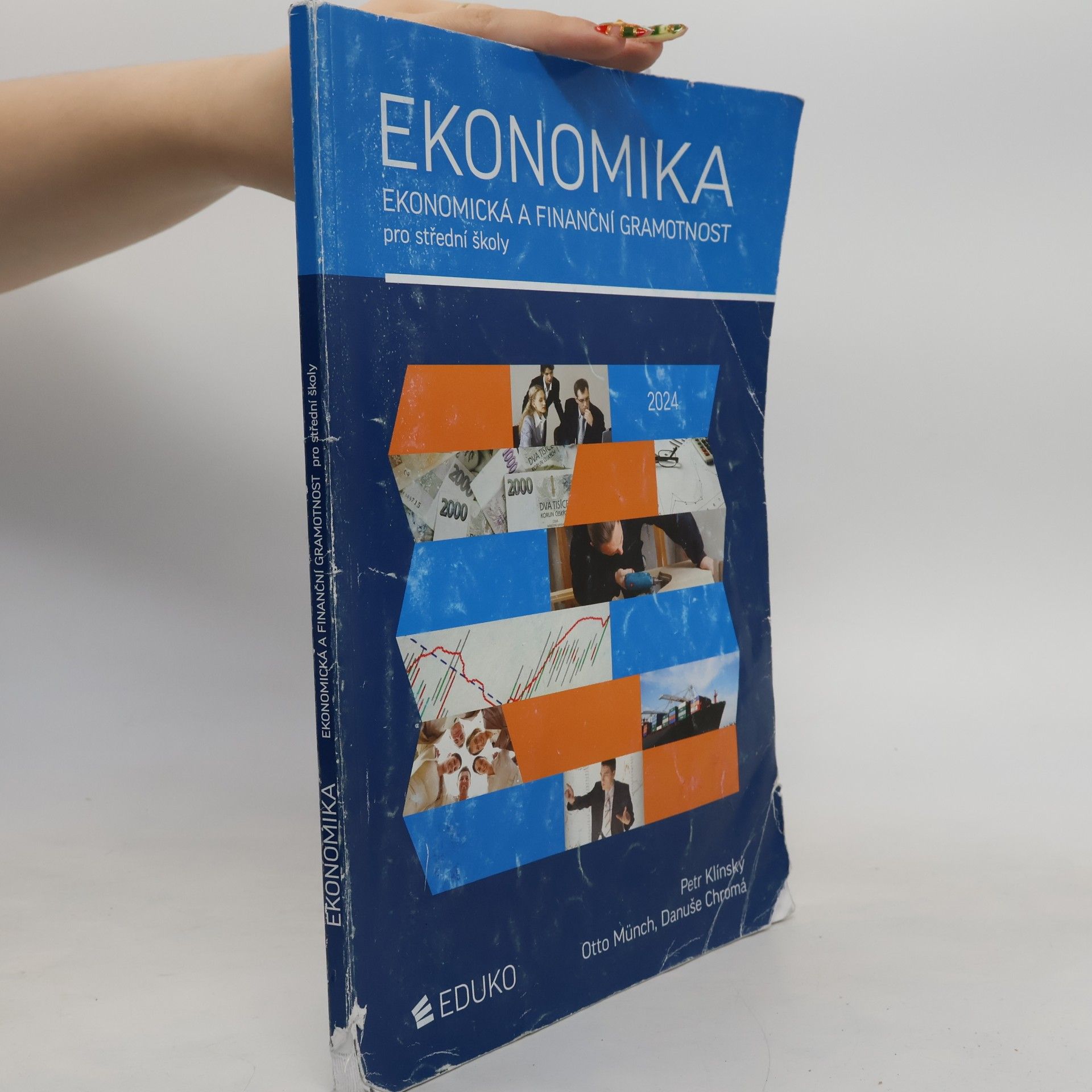 Petr Klínský Ekonomika. Ekonomická a finanční gramotnost pro střední školy