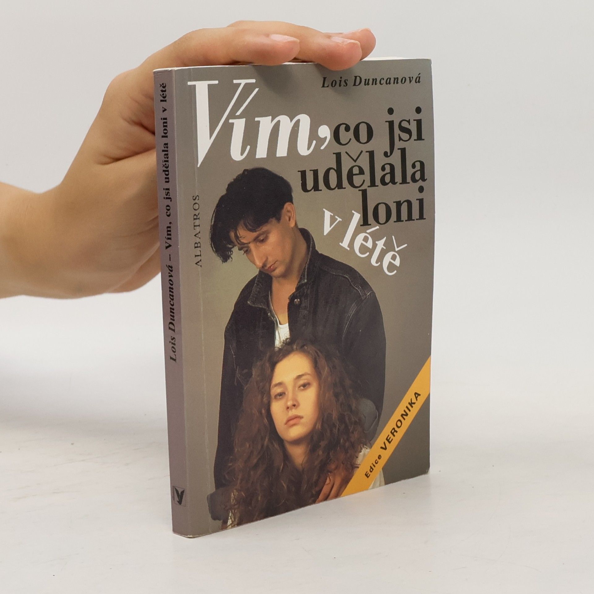 Lois Duncan Vím, co jsi udělala loni v létě
