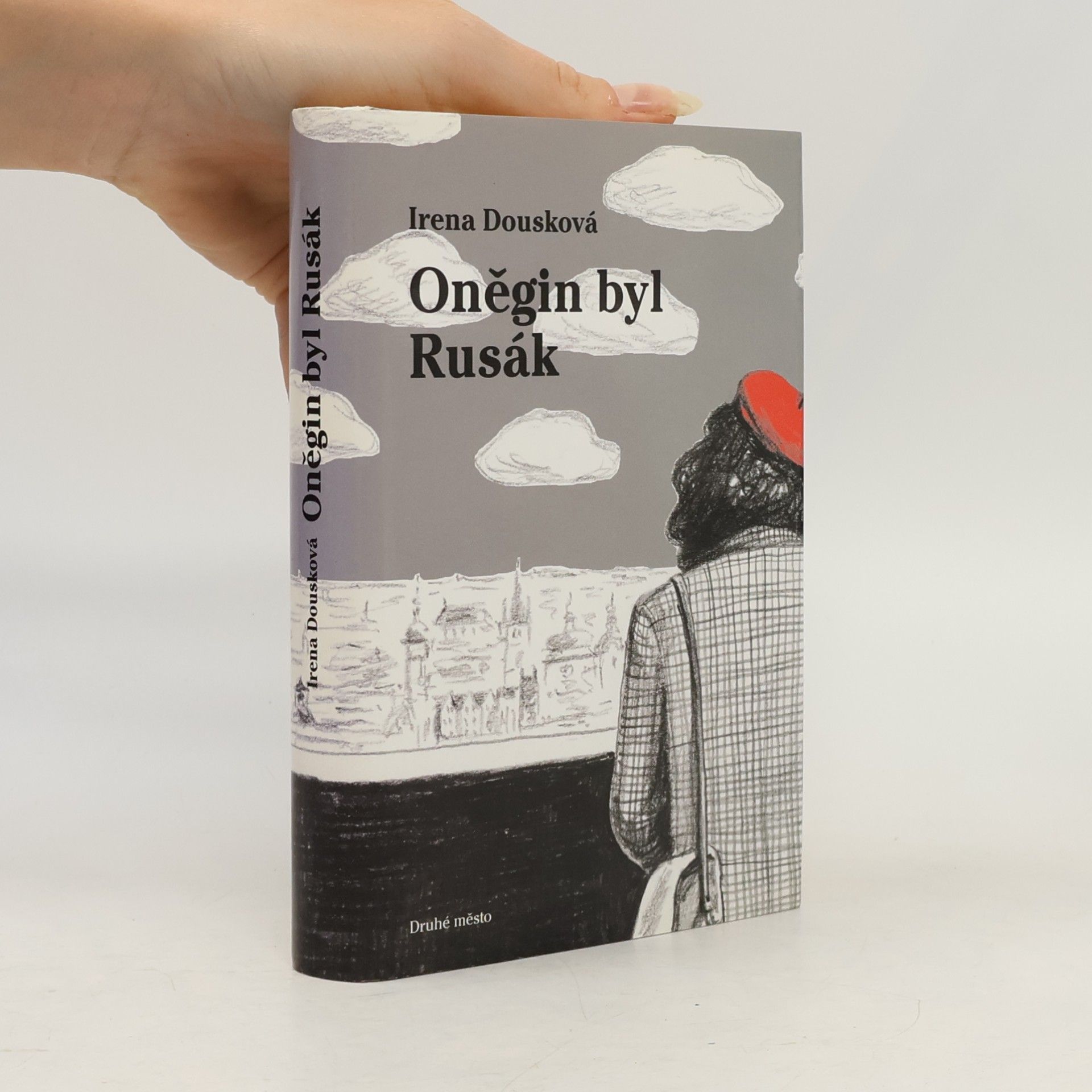 Irena Dousková Oněgin byl Rusák
