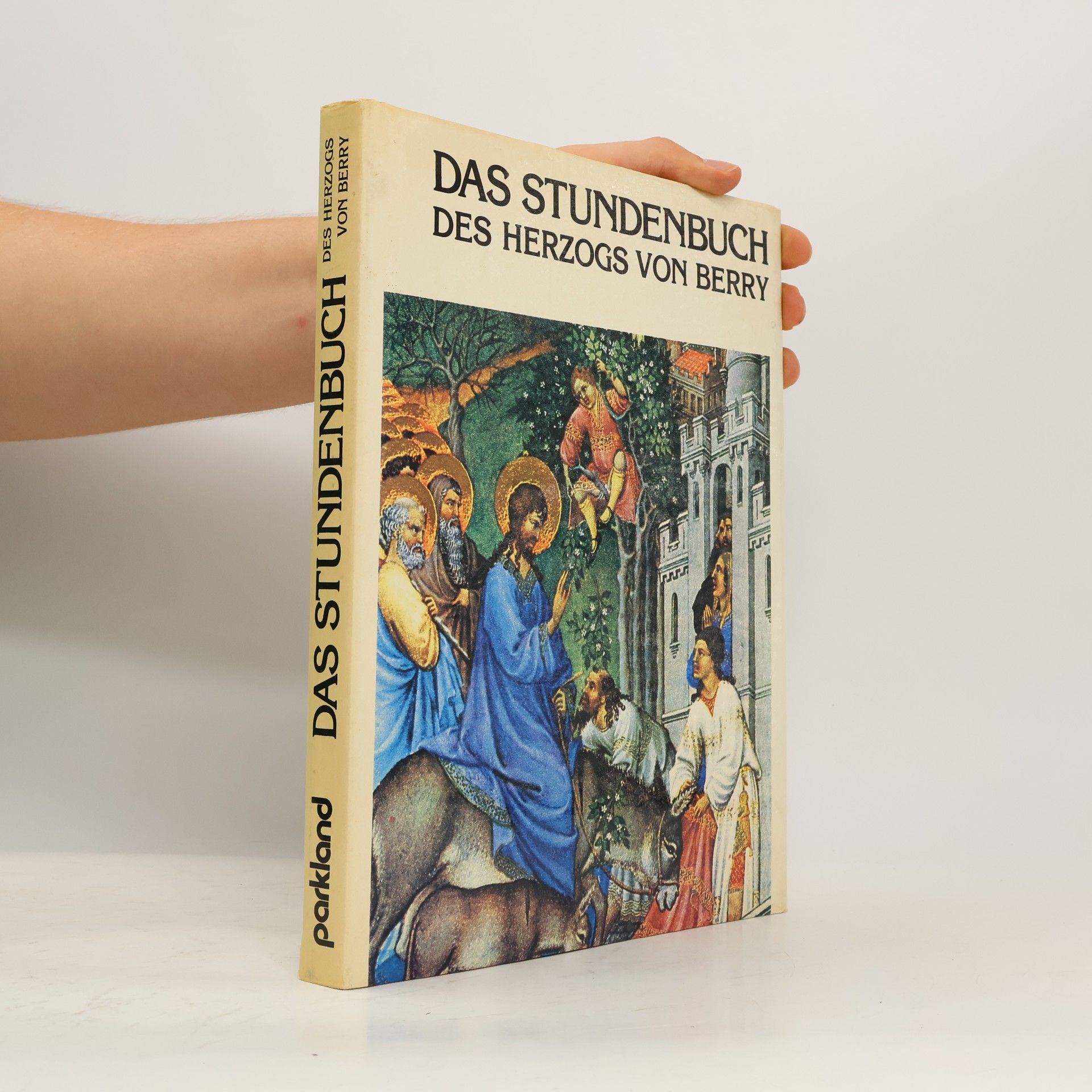 Edmond Pognon Das Stundenbuch des Herzogs von Berry