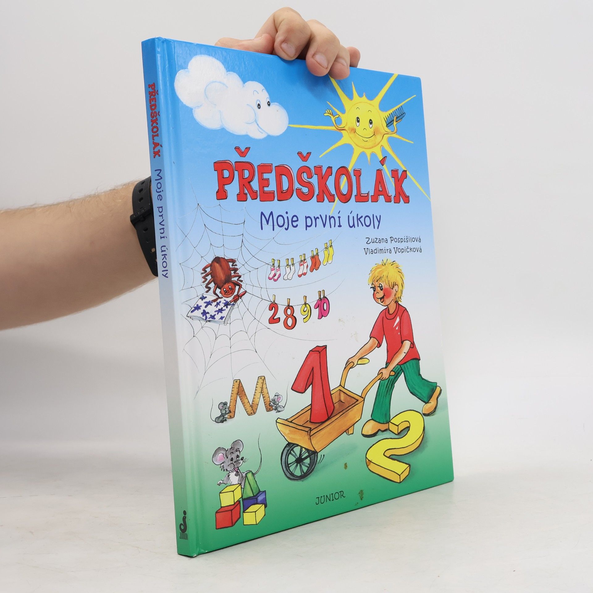 Zuzana Pospíšilová Předškolák: Moje první úkoly