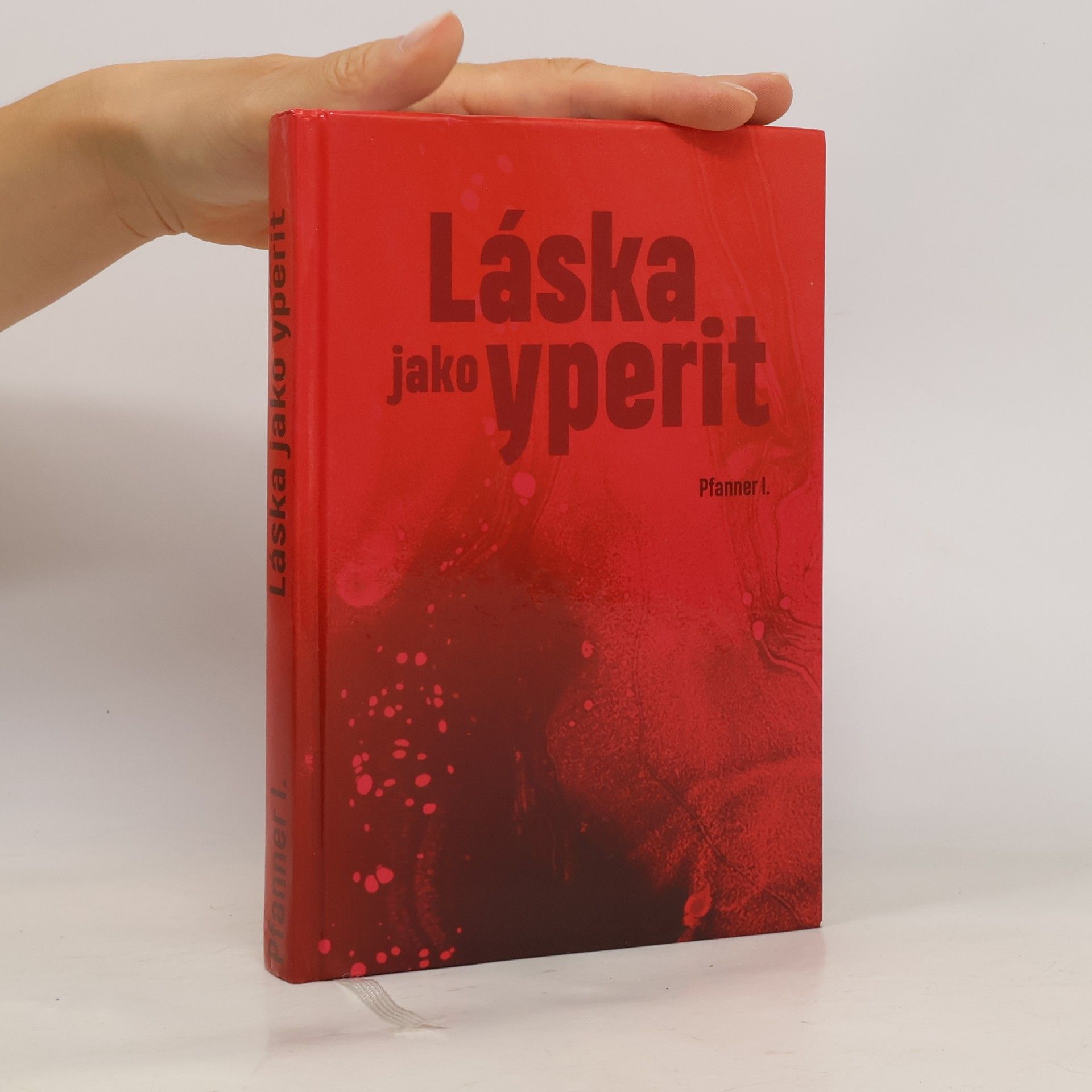 I. Pfanner Láska jako yperit