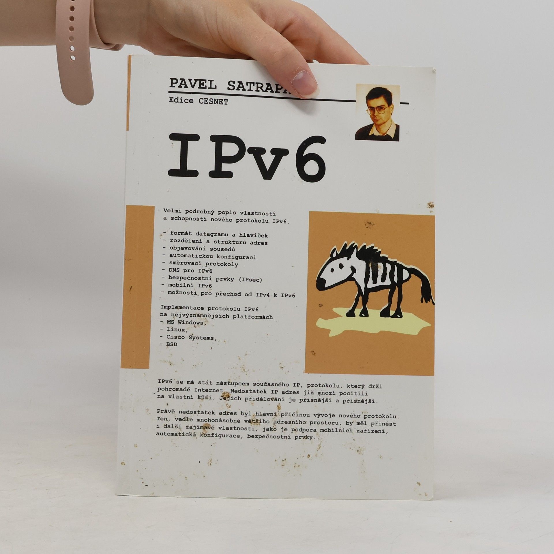 Pavel Satrapa IPv6. Internet Protokol verze 6