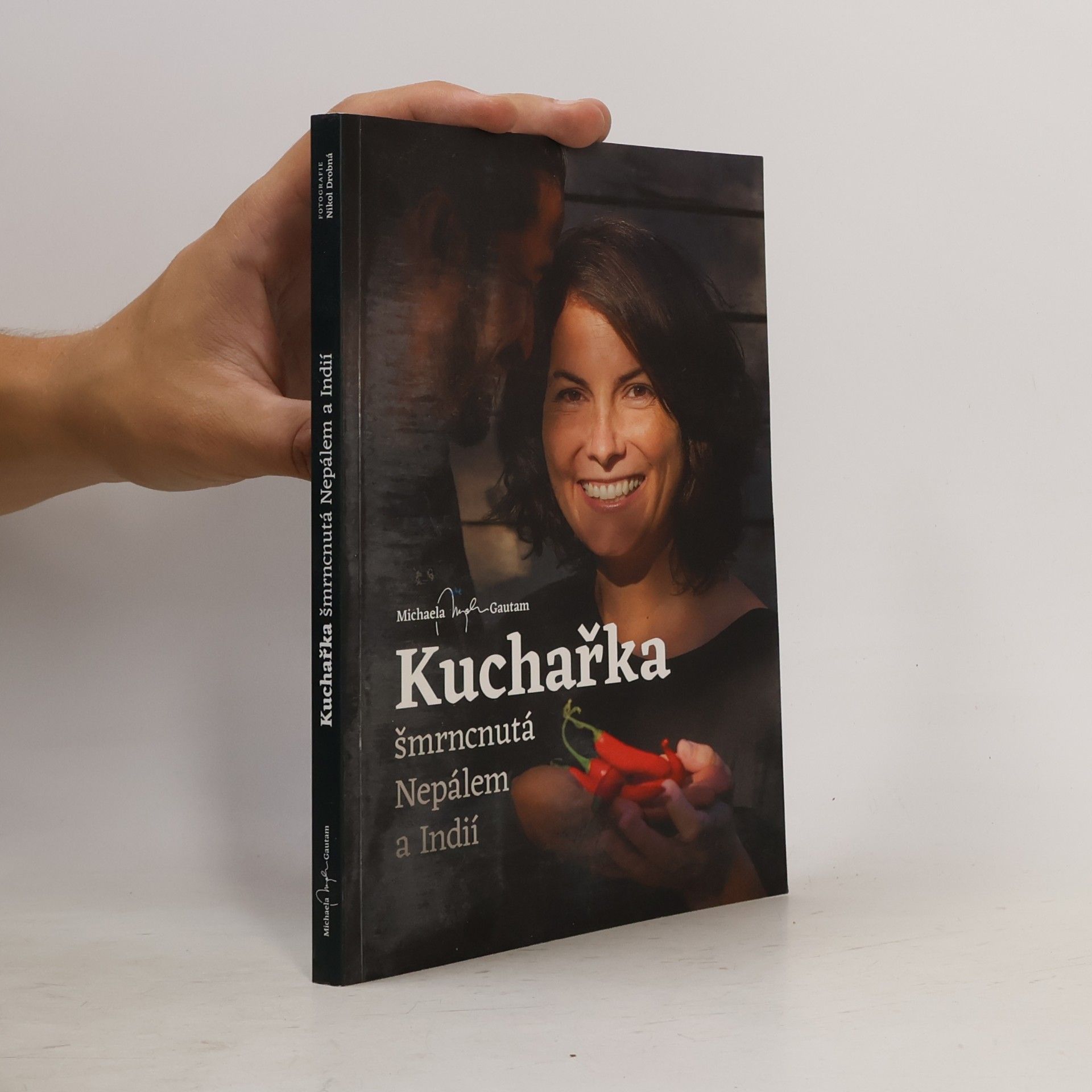 Michaela Gautam Kuchařka šmrncnutá Nepálem a Indií