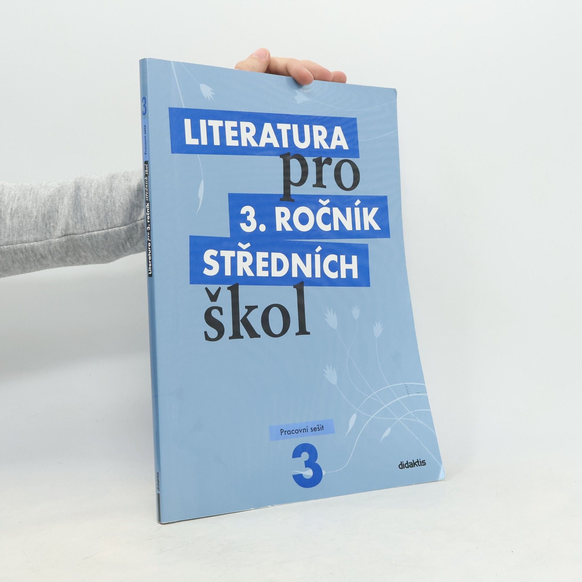 Lukáš Andree Literatura pro 3. ročník středních škol. Pracovní sešit