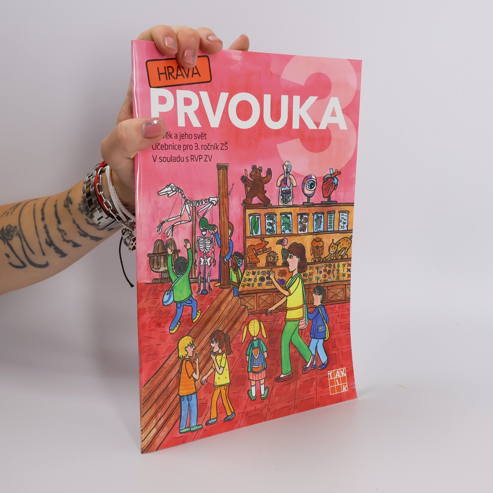 Various authors Hravá prvouka 3 : člověk a jeho svět : pro 3. ročník ZŠ