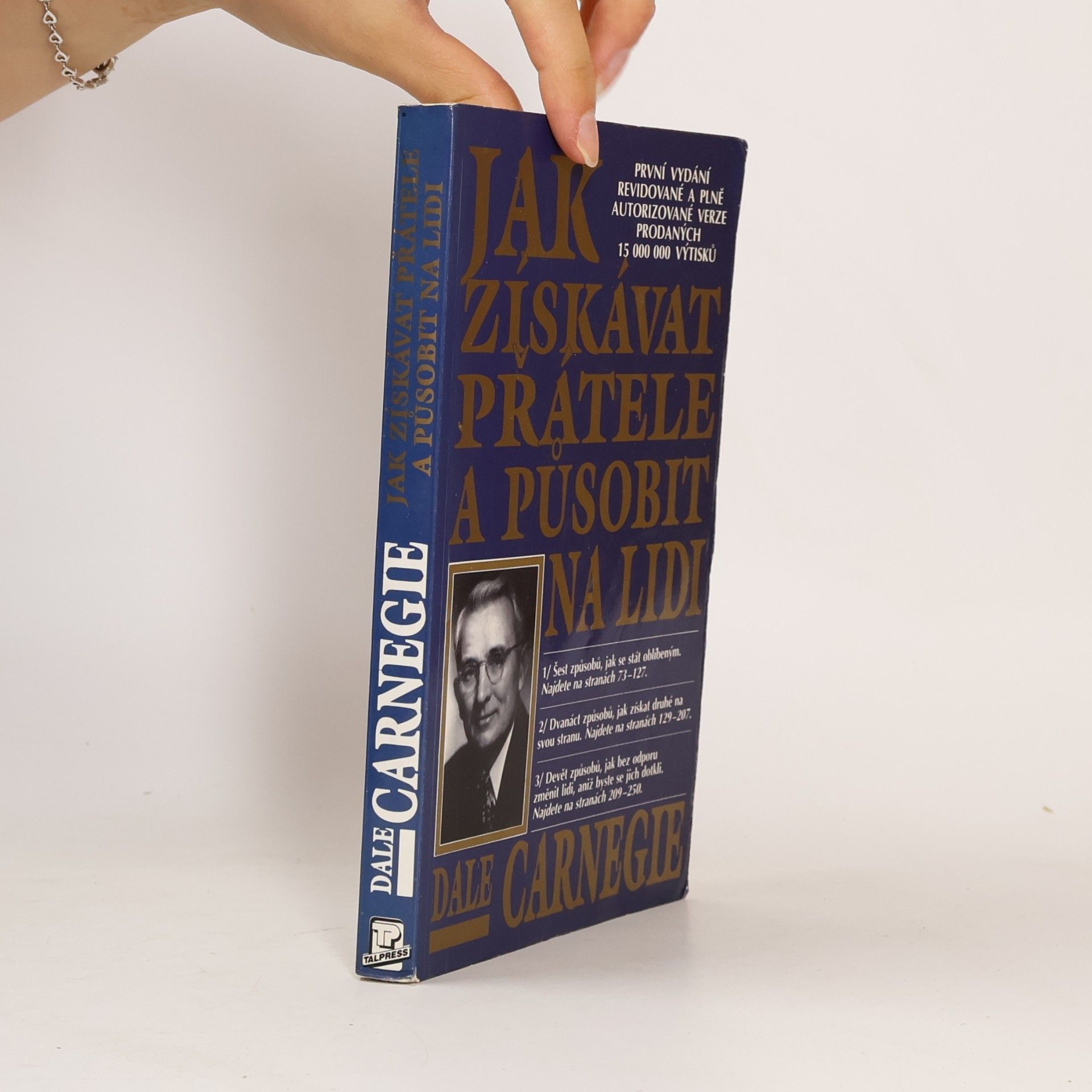 Dale Carnegie Jak získávat přátele a působit na lidi
