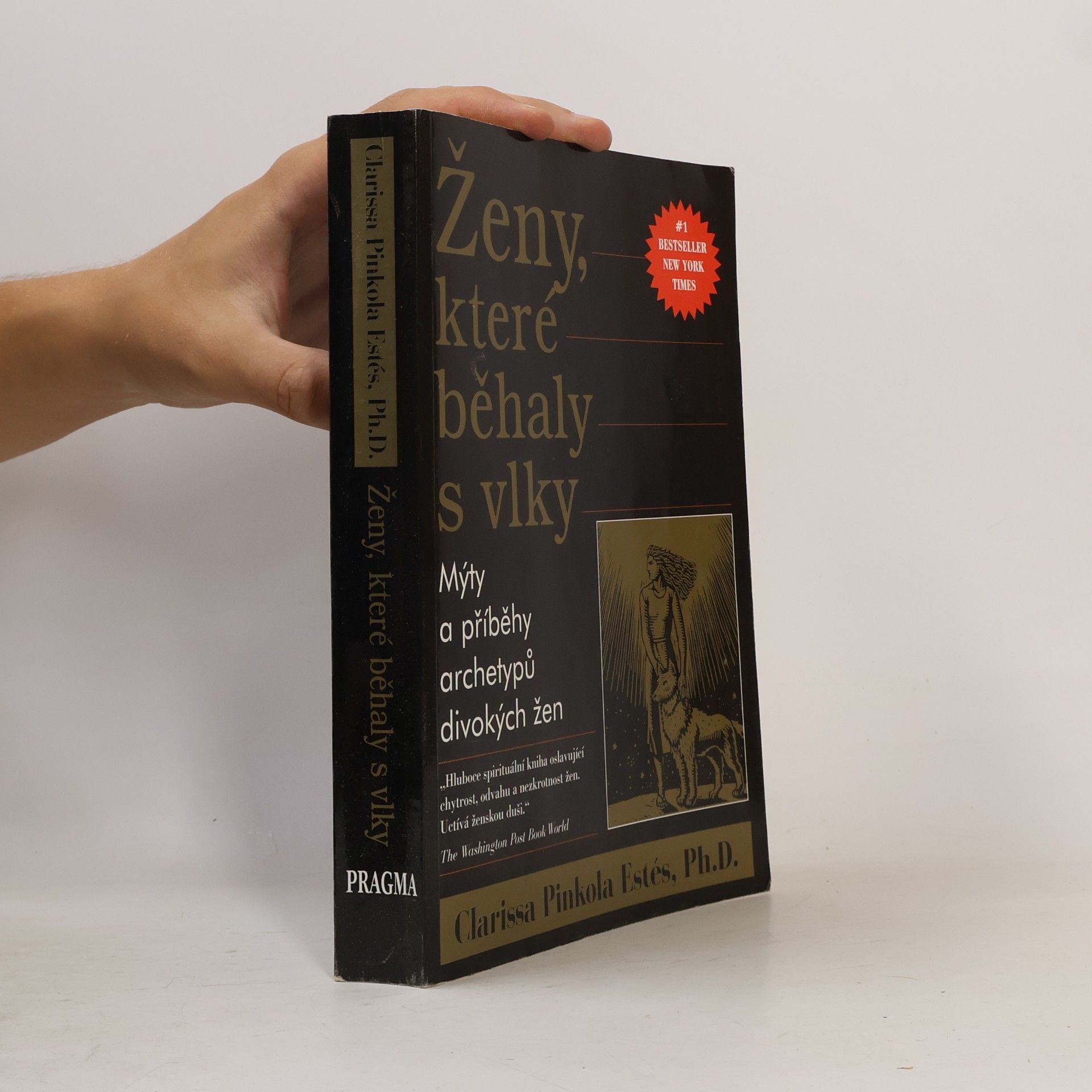 Clarissa Pinkola Estés Ženy, které běhaly s vlky