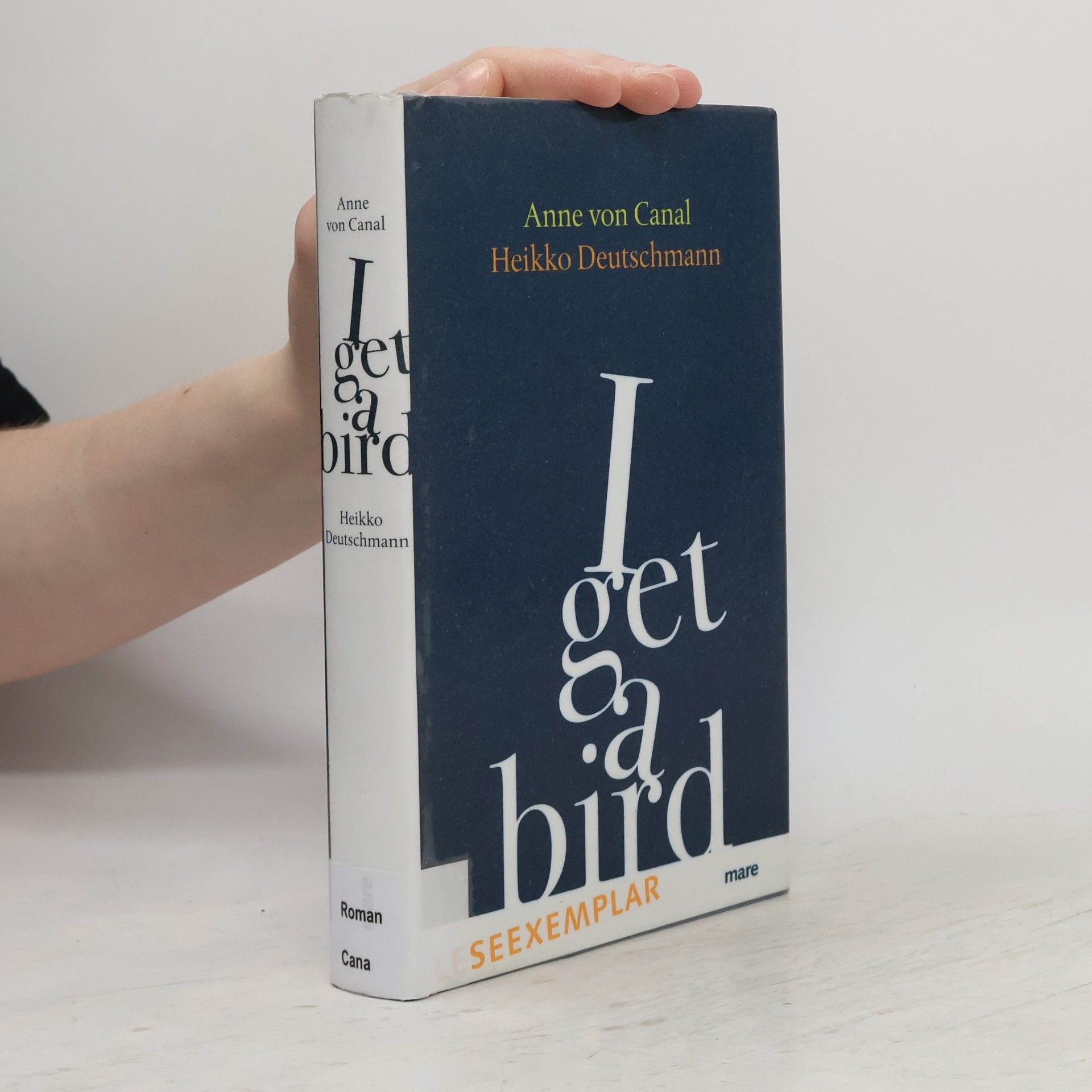 Anne von Canal I Get a Bird