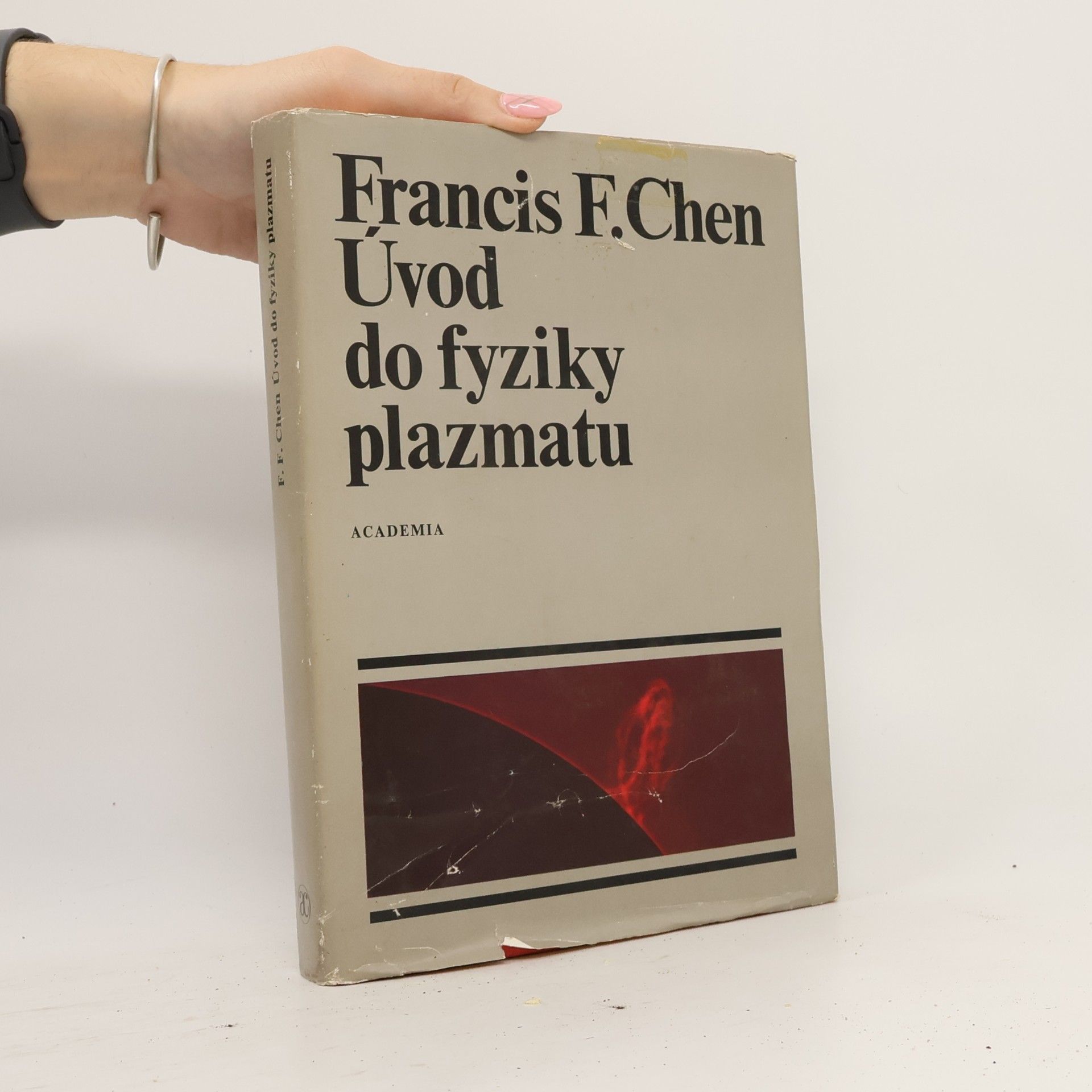 Francis F. Chen Úvod do fyziky plazmatu