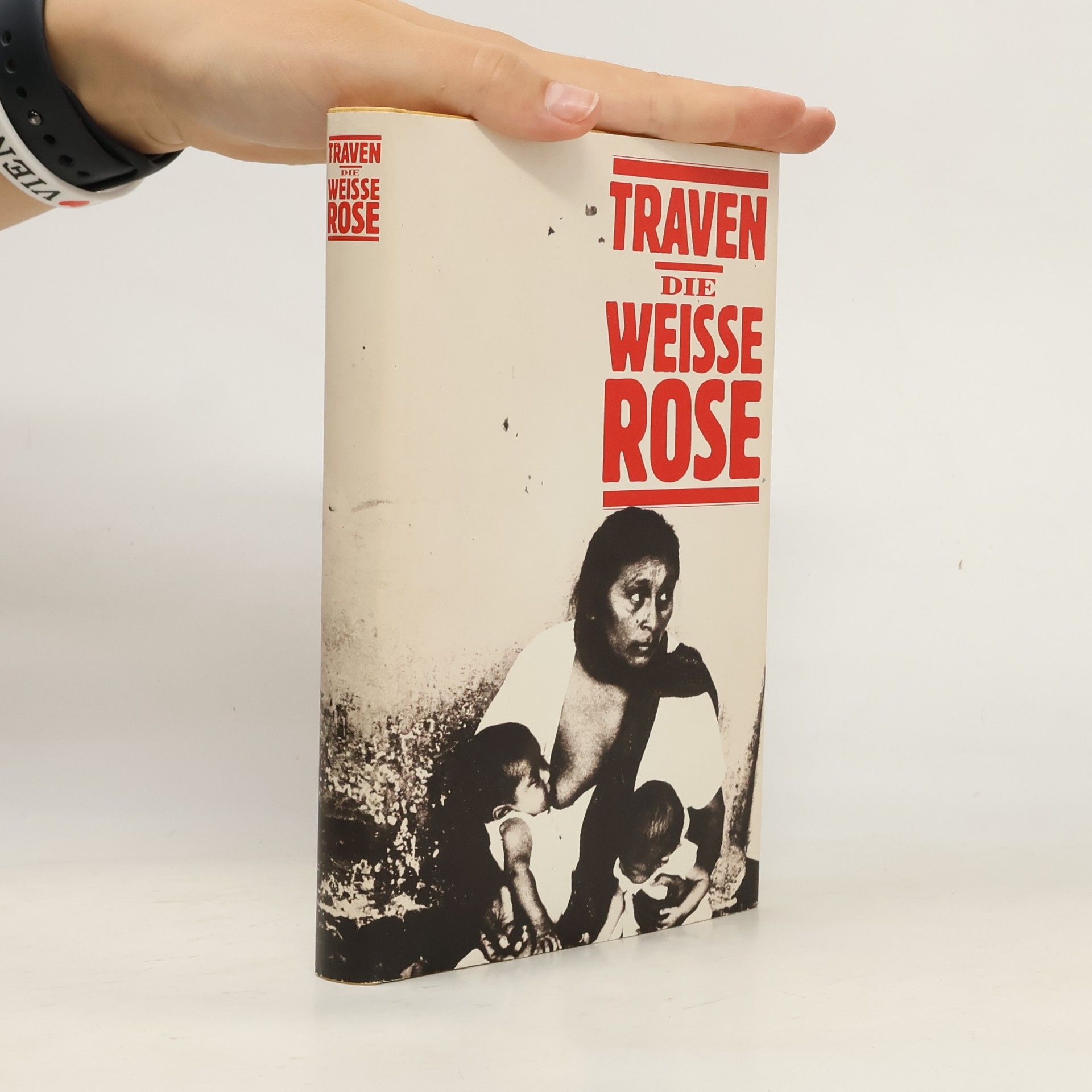 B. Traven Die weisse Rose
