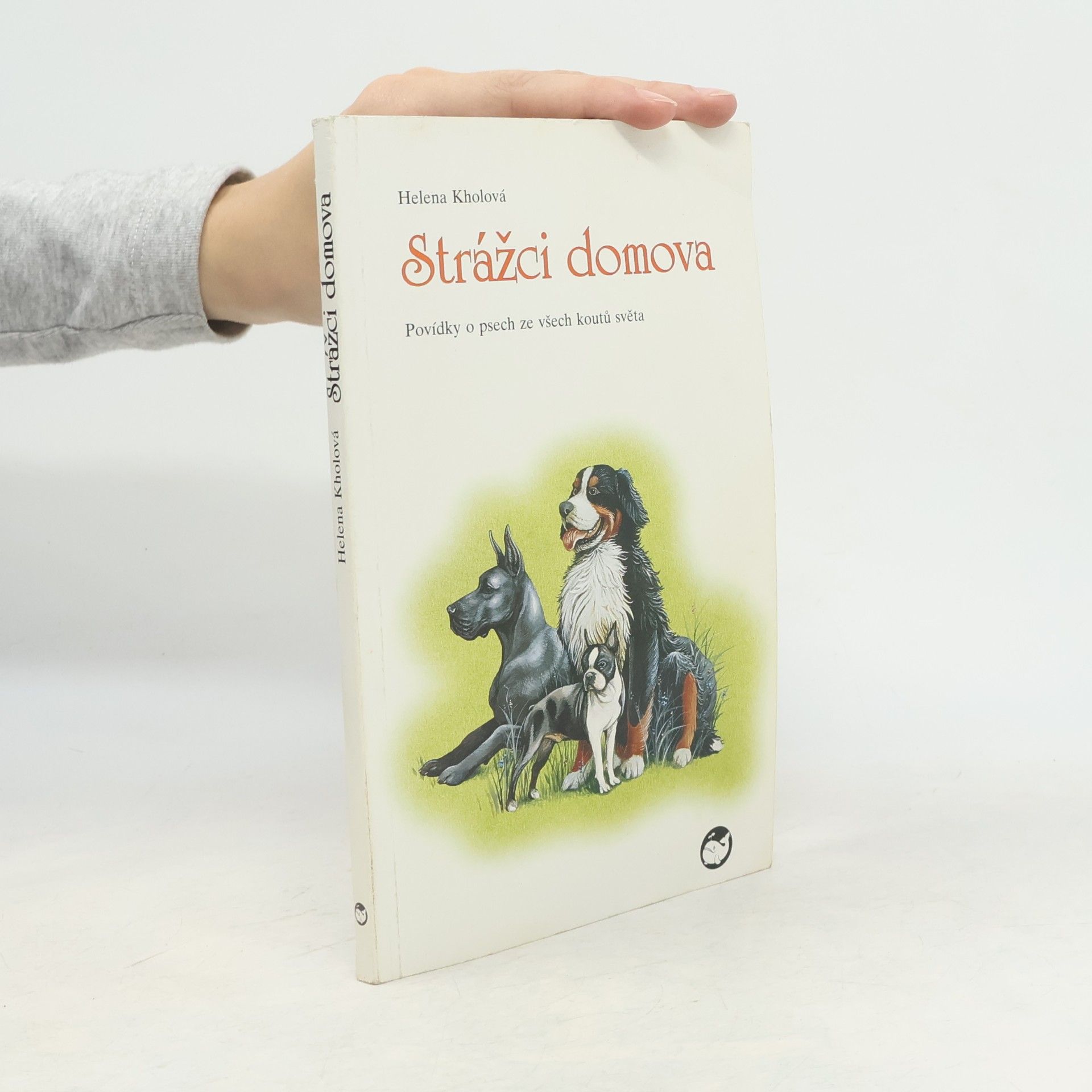 Strážci domova : povídky o psech ze všech koutů světa