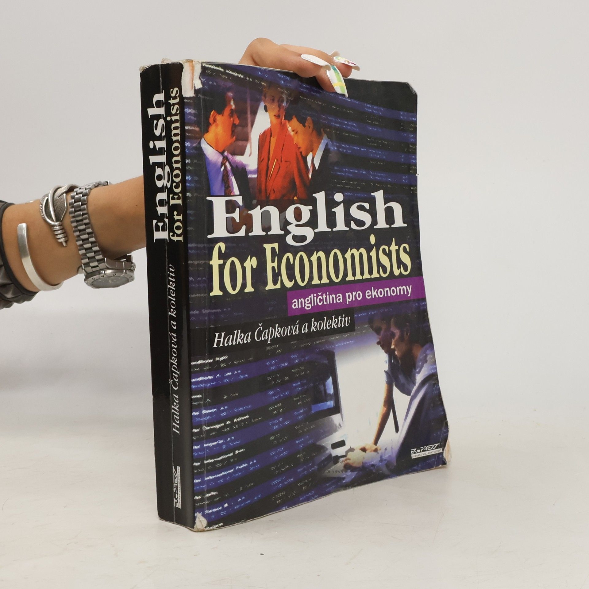 Halka Čapková English for Economists. Angličtina pro ekonomy