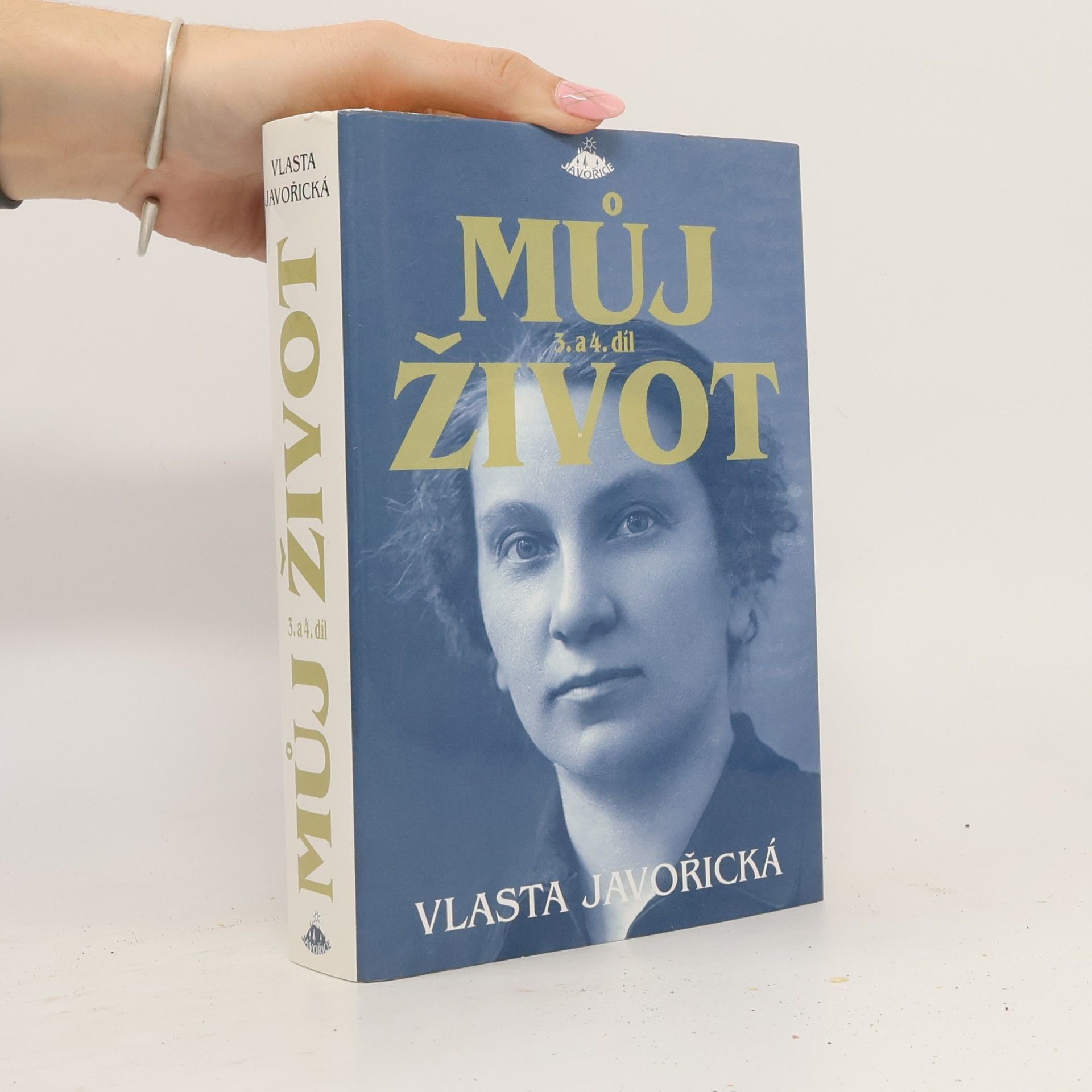 Vlasta Javořická Můj život 3. a 4. díl (1 svazek)