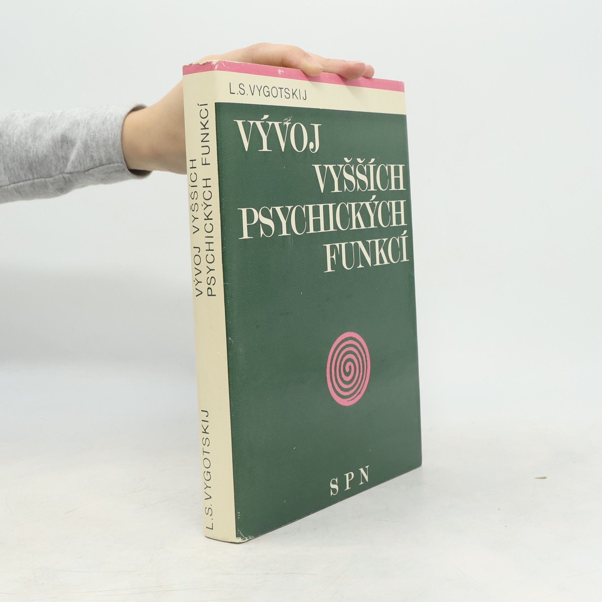 L. S. Vygotskij Vývoj vyšších psychických funkcí