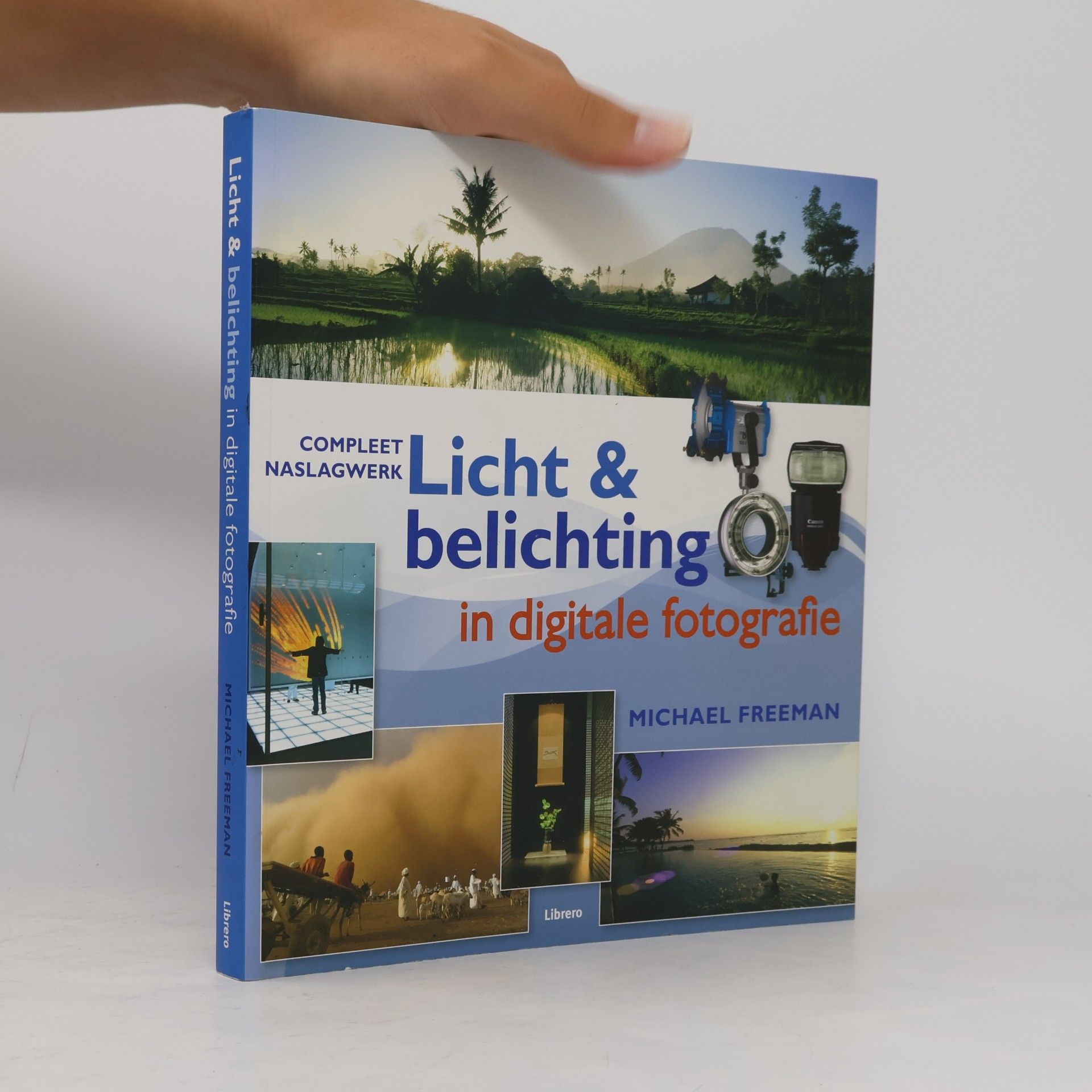 Michael Freeman Licht en belichting, compleet naslagwerk