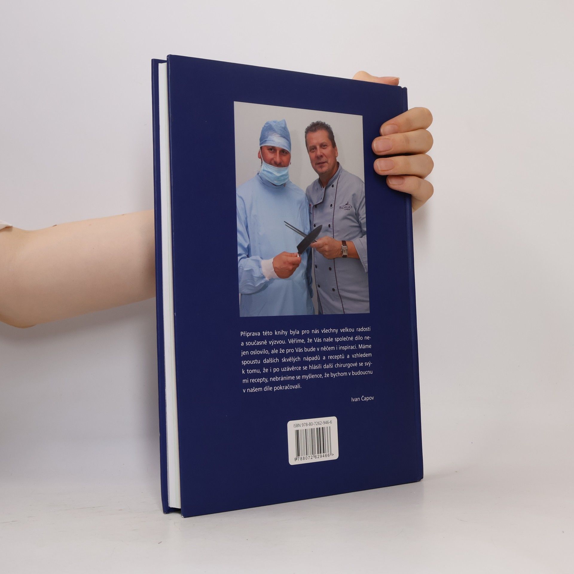 Autorenkollektiv První česko-moravská chirurgická kuchařka, aneb Jak to dělám já (chirurgové sobě)
