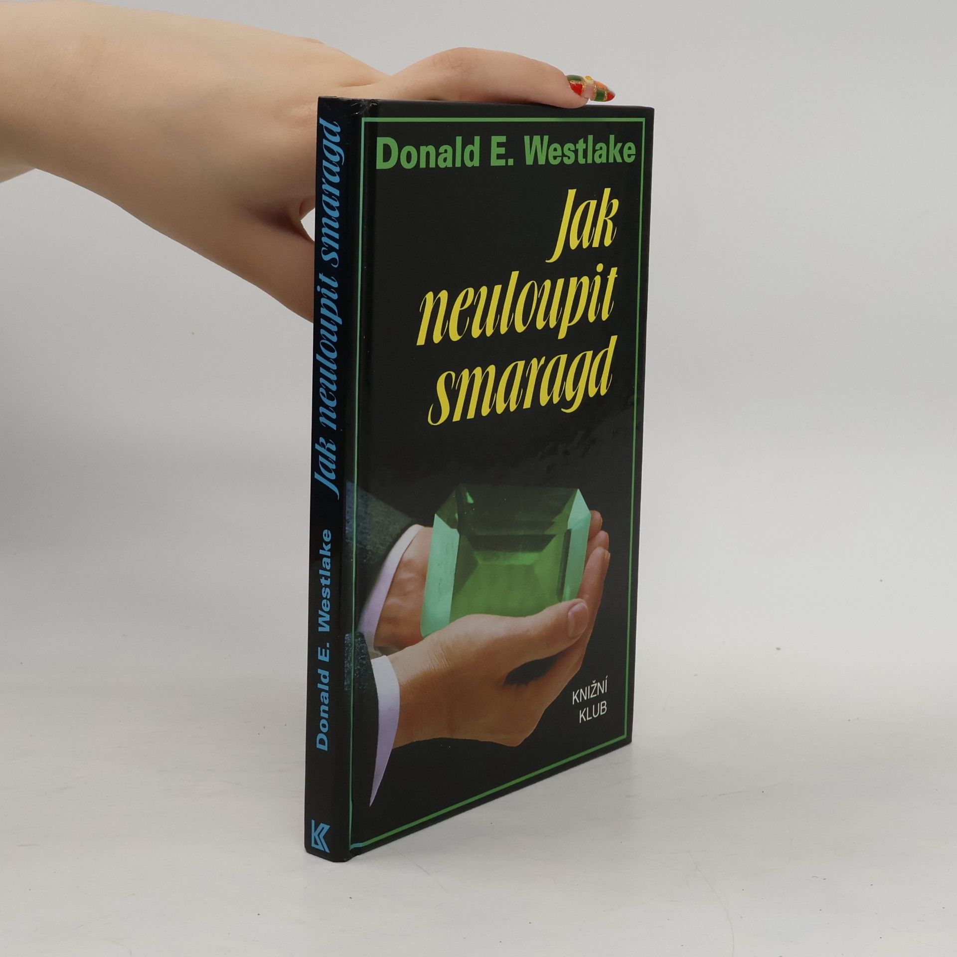 Donald E. Westlake Jak neuloupit smaragd
