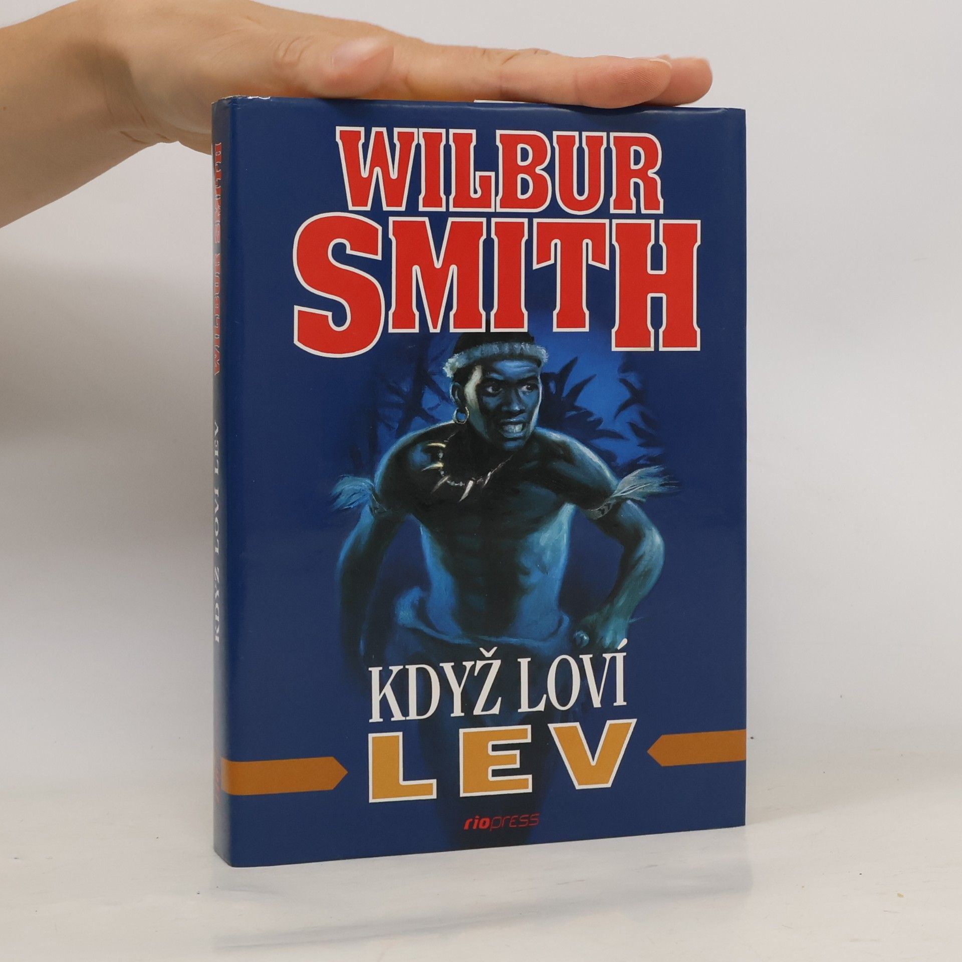 Wilbur A. Smith Když loví lev