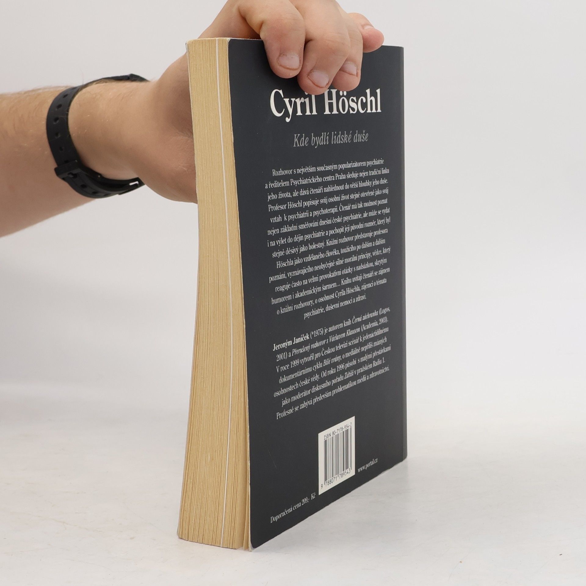Cyril Höschl Cyril Höschl. Kde bydlí lidské duše