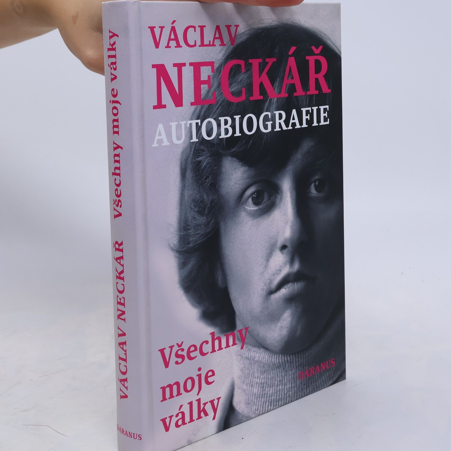 Václav Neckář Václav Neckář. Autobiografie. Všechny moje války