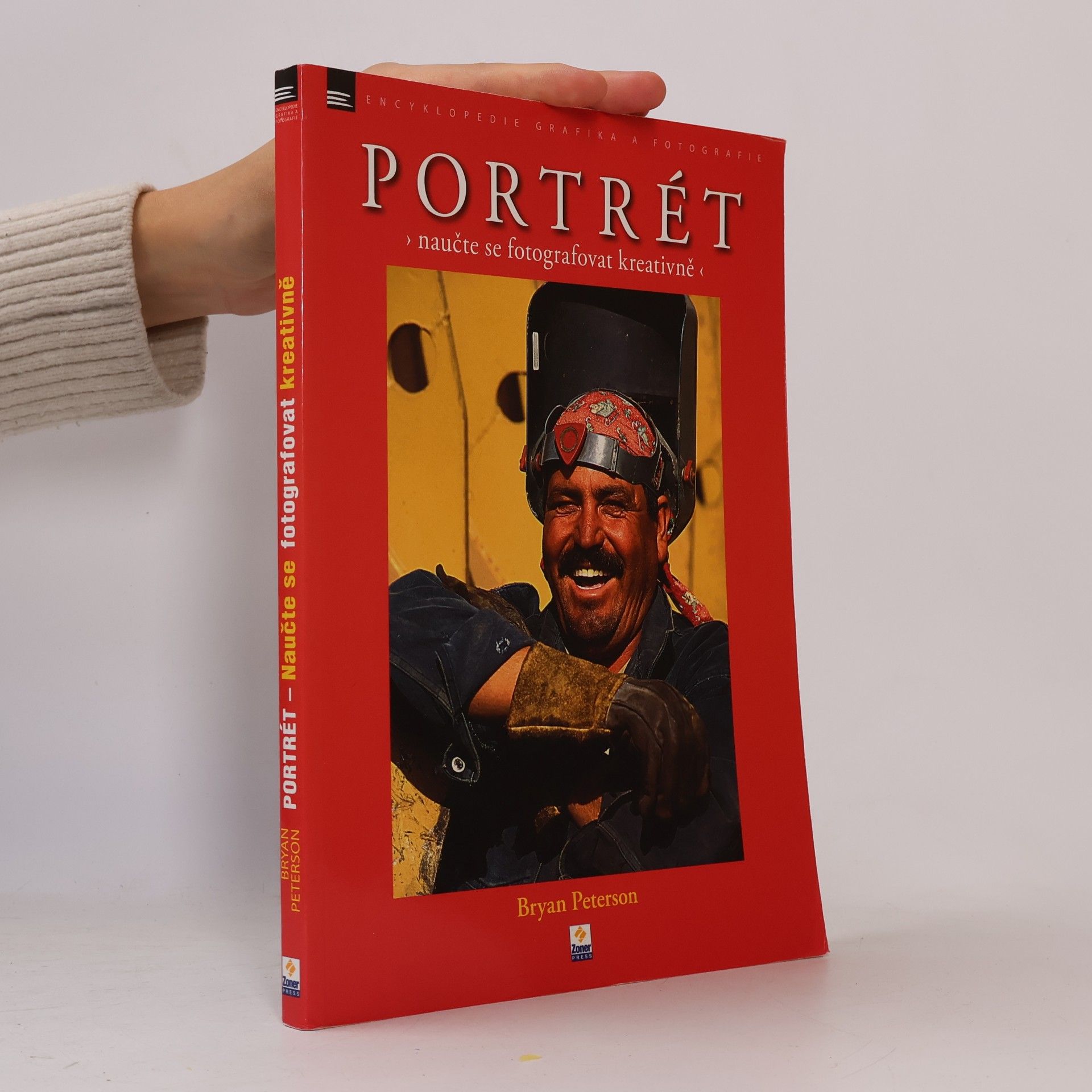 Bryan F. Peterson Portrét. Naučte se fotografovat kreativně
