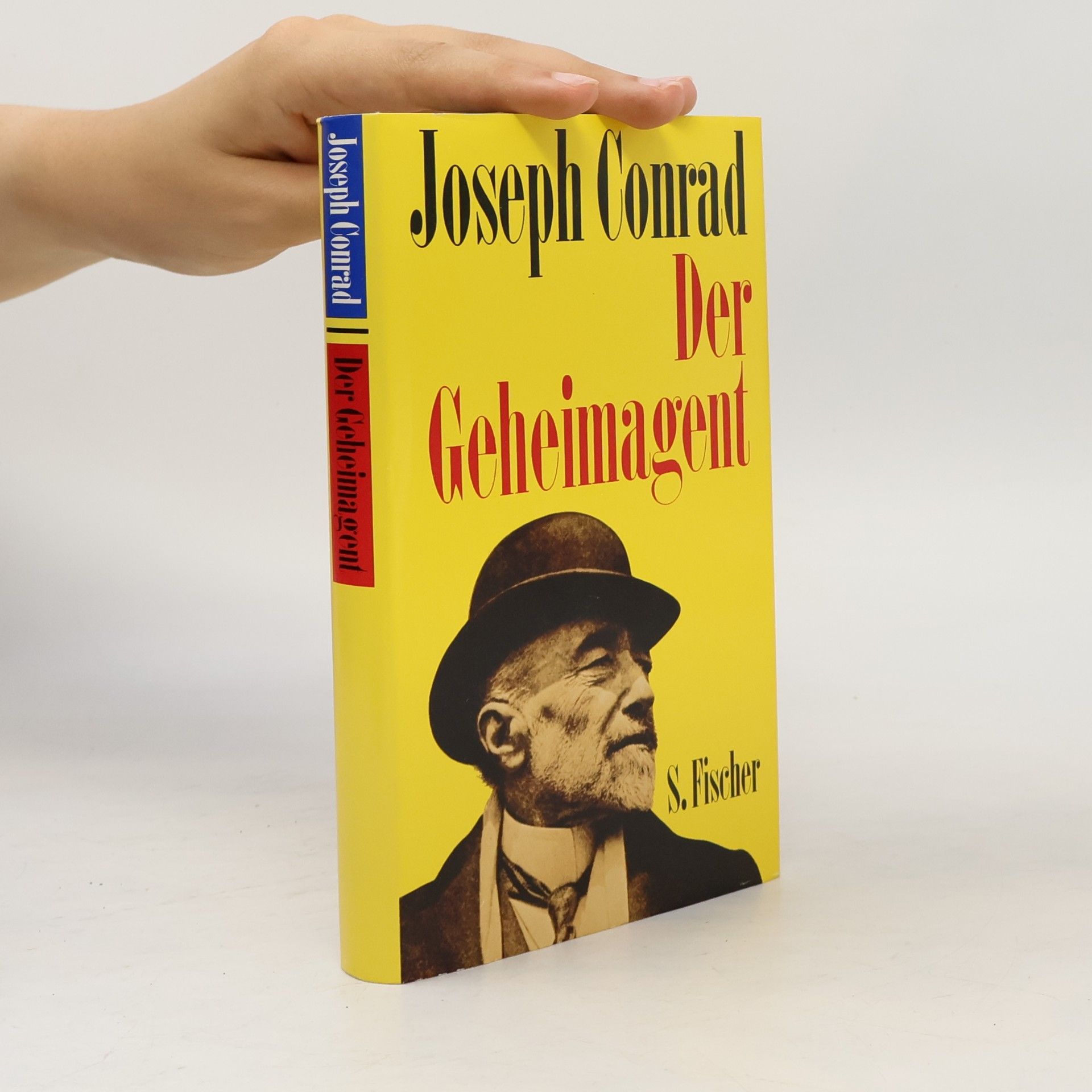 Joseph Conrad Der Geheimagent. Eine einfache Geschichte.