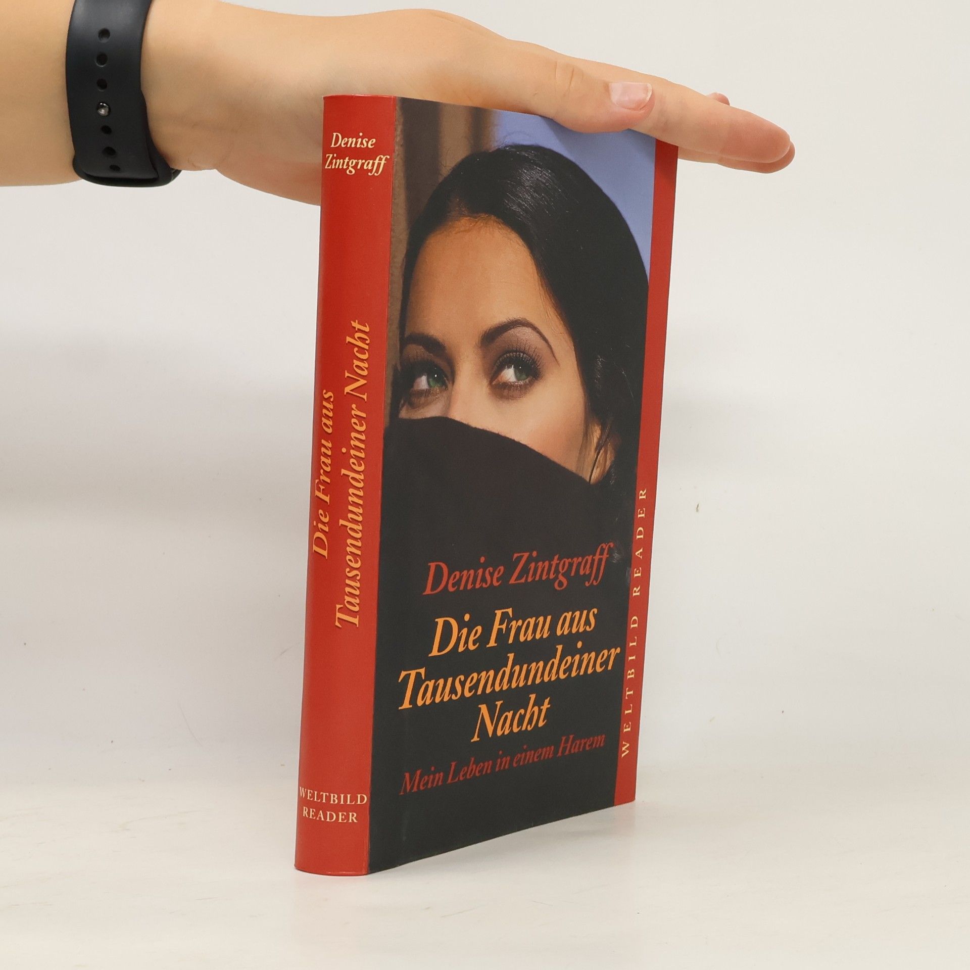 Denise Zintgraff Die Frau aus Tausendundeiner Nacht