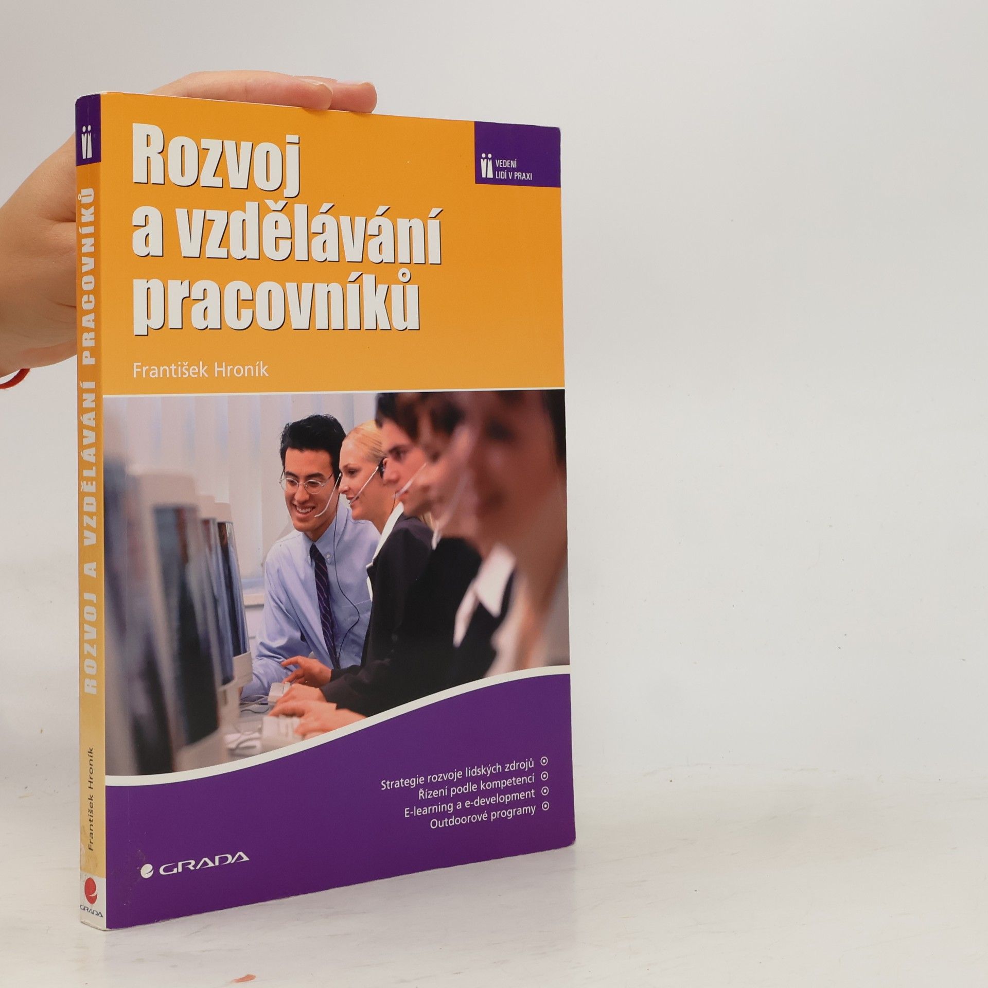 František Hroník Rozvoj a vzdělávání pracovníků