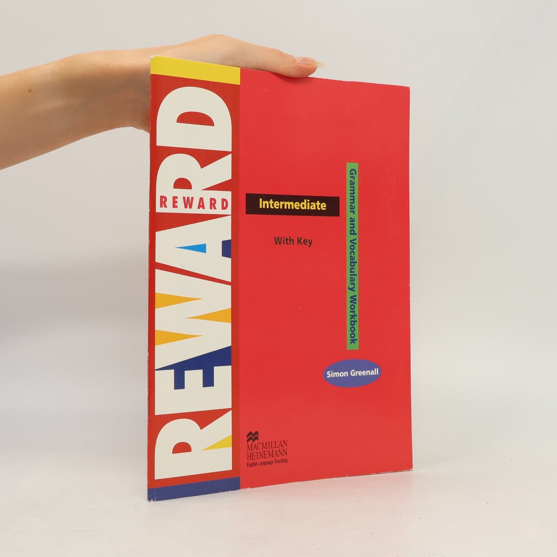 Simon Greenall Reward. Intermediate, Grammar and vocabulary workbook