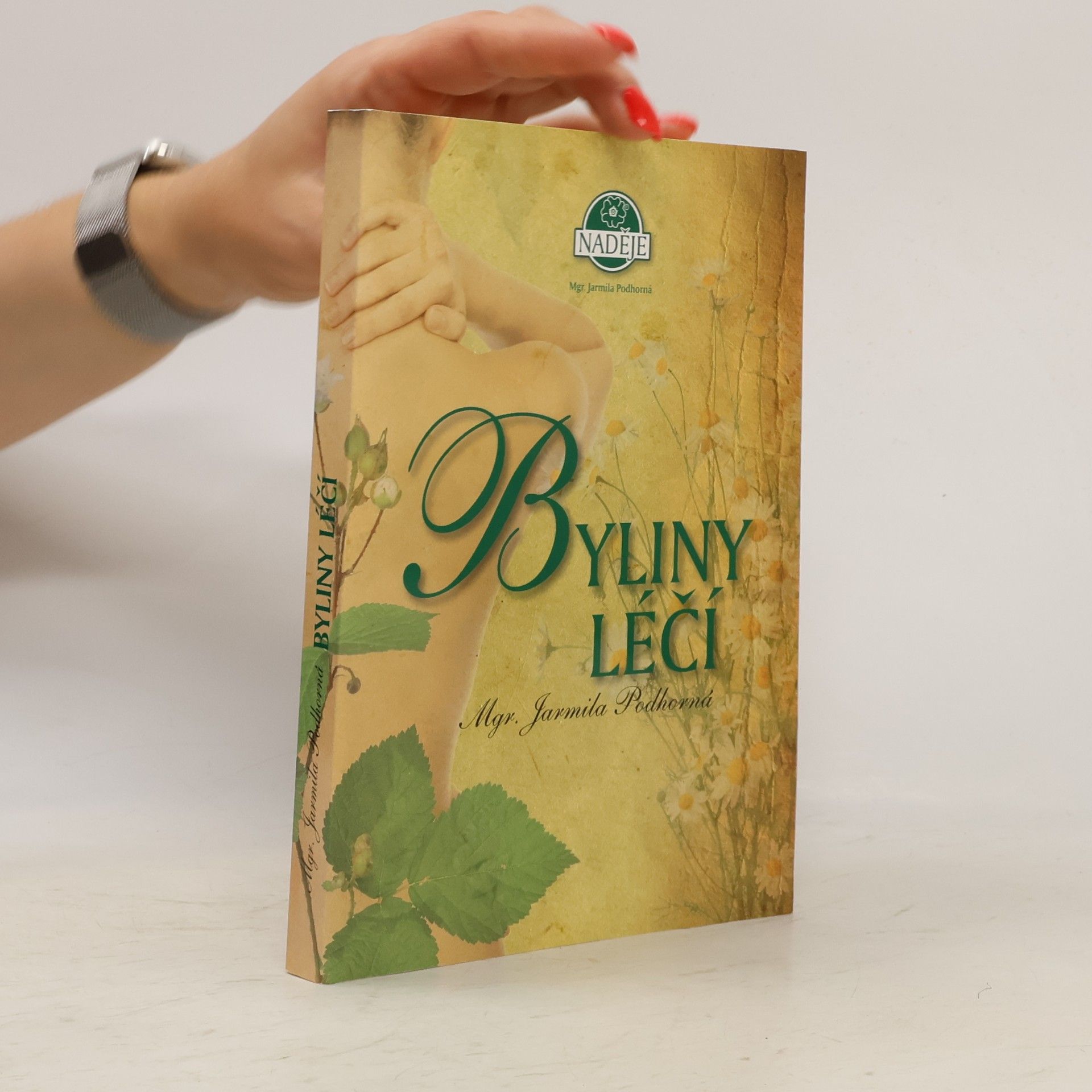Jarmila Podhorná Byliny léčí