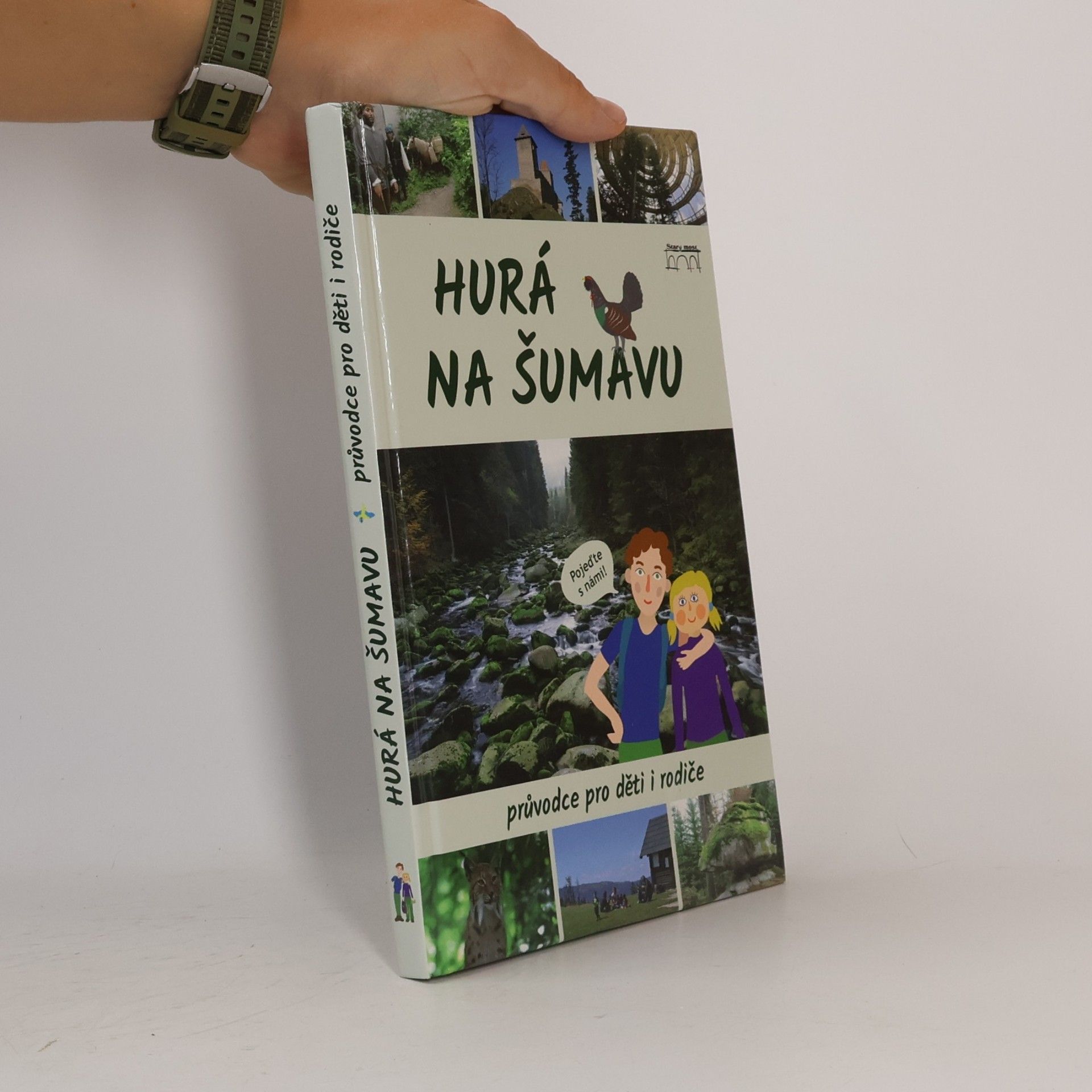 Petr Mazný Hurá na Šumavu – Průvodce pro děti i rodiče