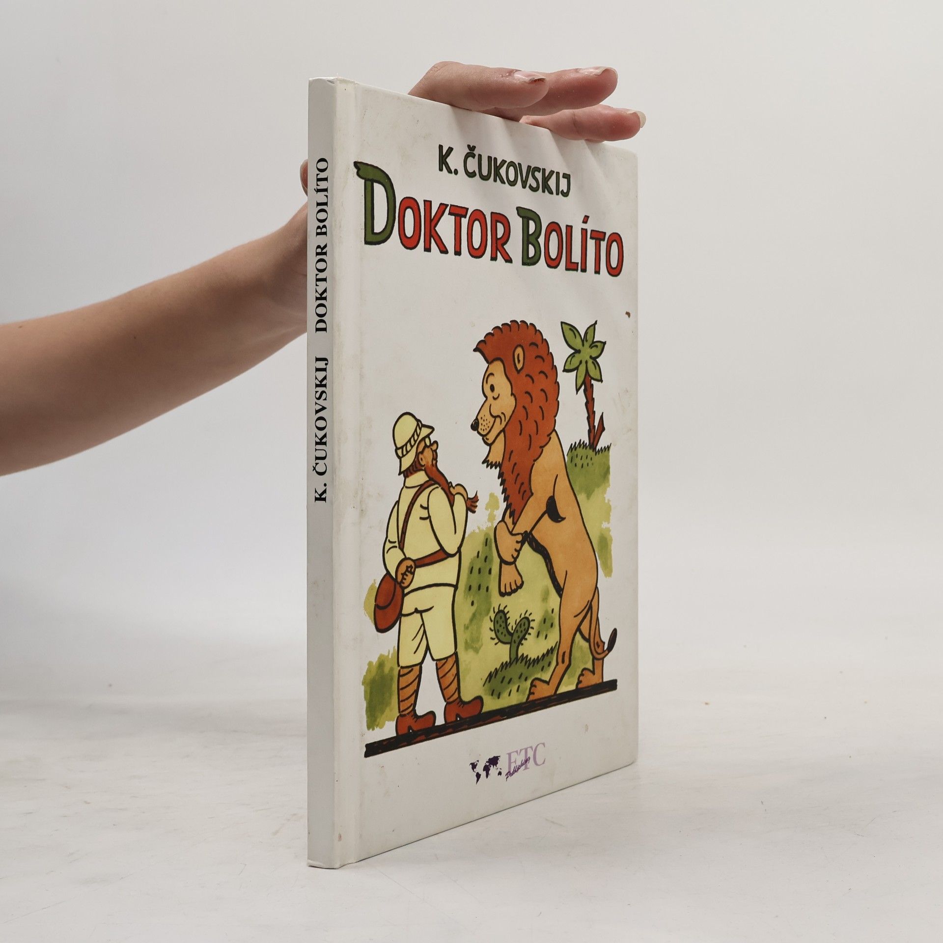 Kornej Ivanovič Čukovskij Doktor Bolíto