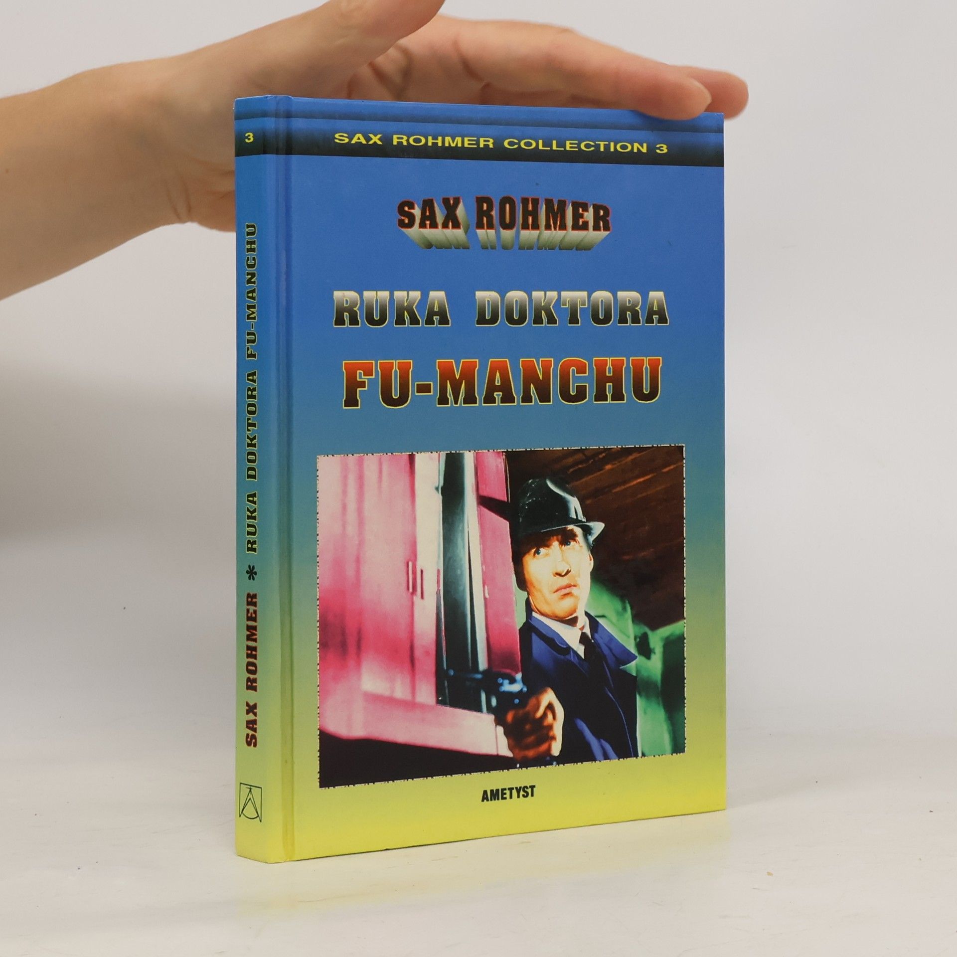 Sax Rohmer Ruka doktora Fu-Manchu