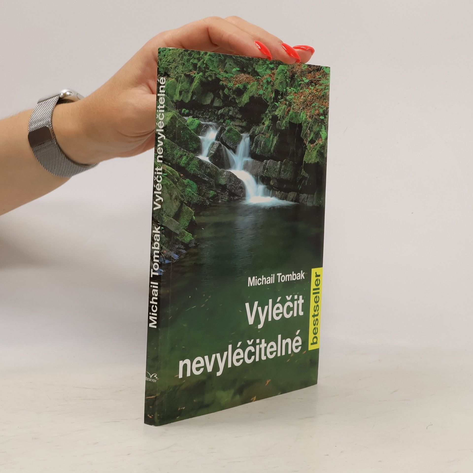 Michail Tombak Vyléčit nevyléčitelné
