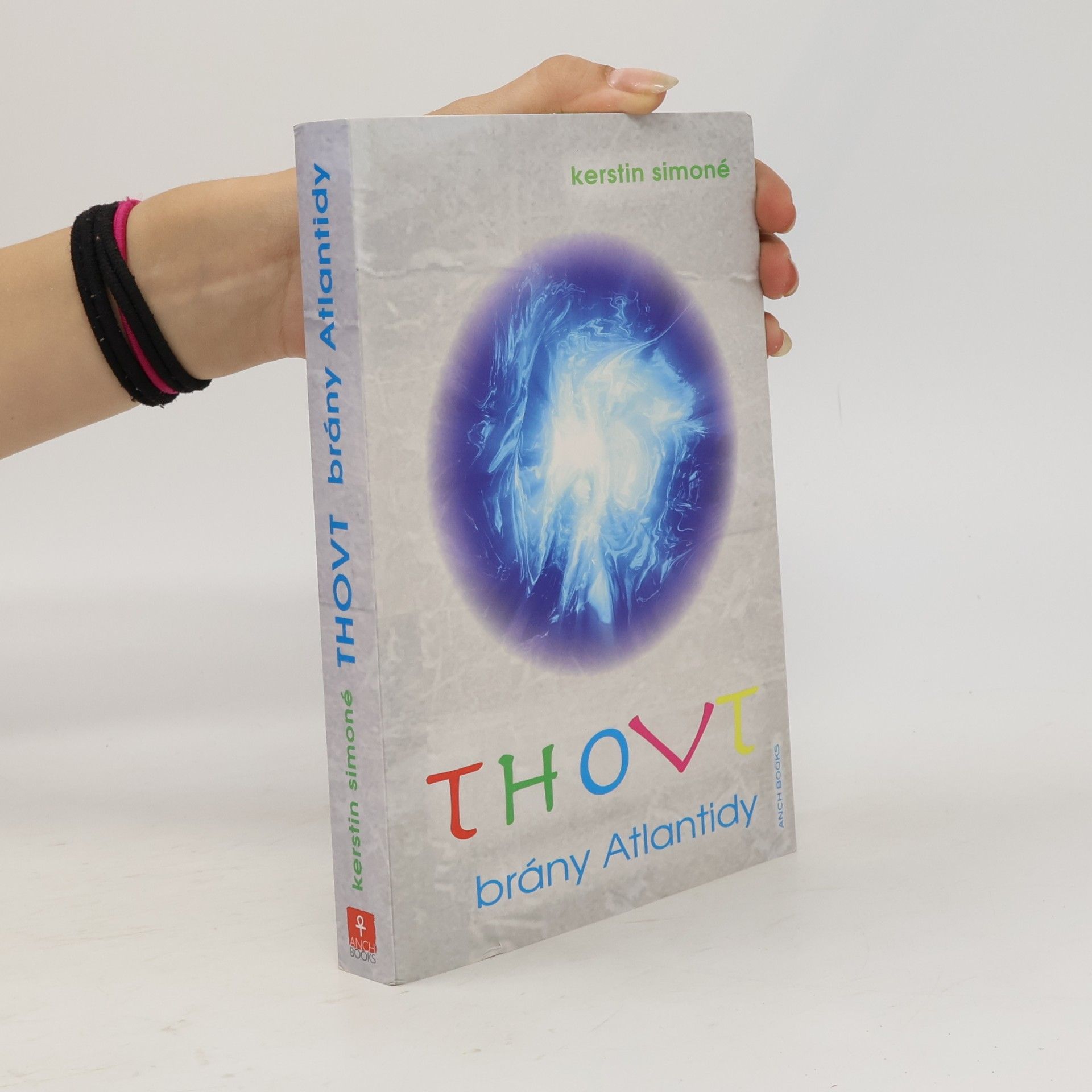 Kerstin Simoné Thovt: Brány Atlantidy