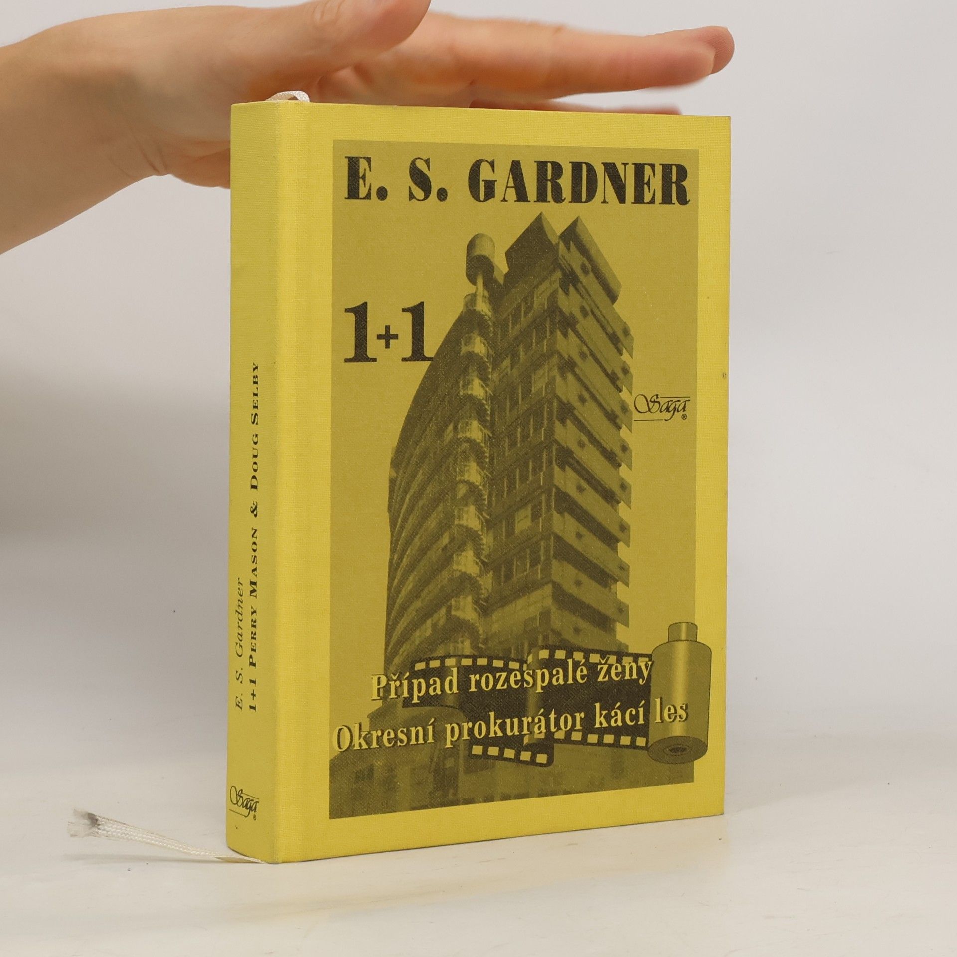 Erle Stanley Gardner Případ rozespalé ženy / Okresní prokurátor kácí les