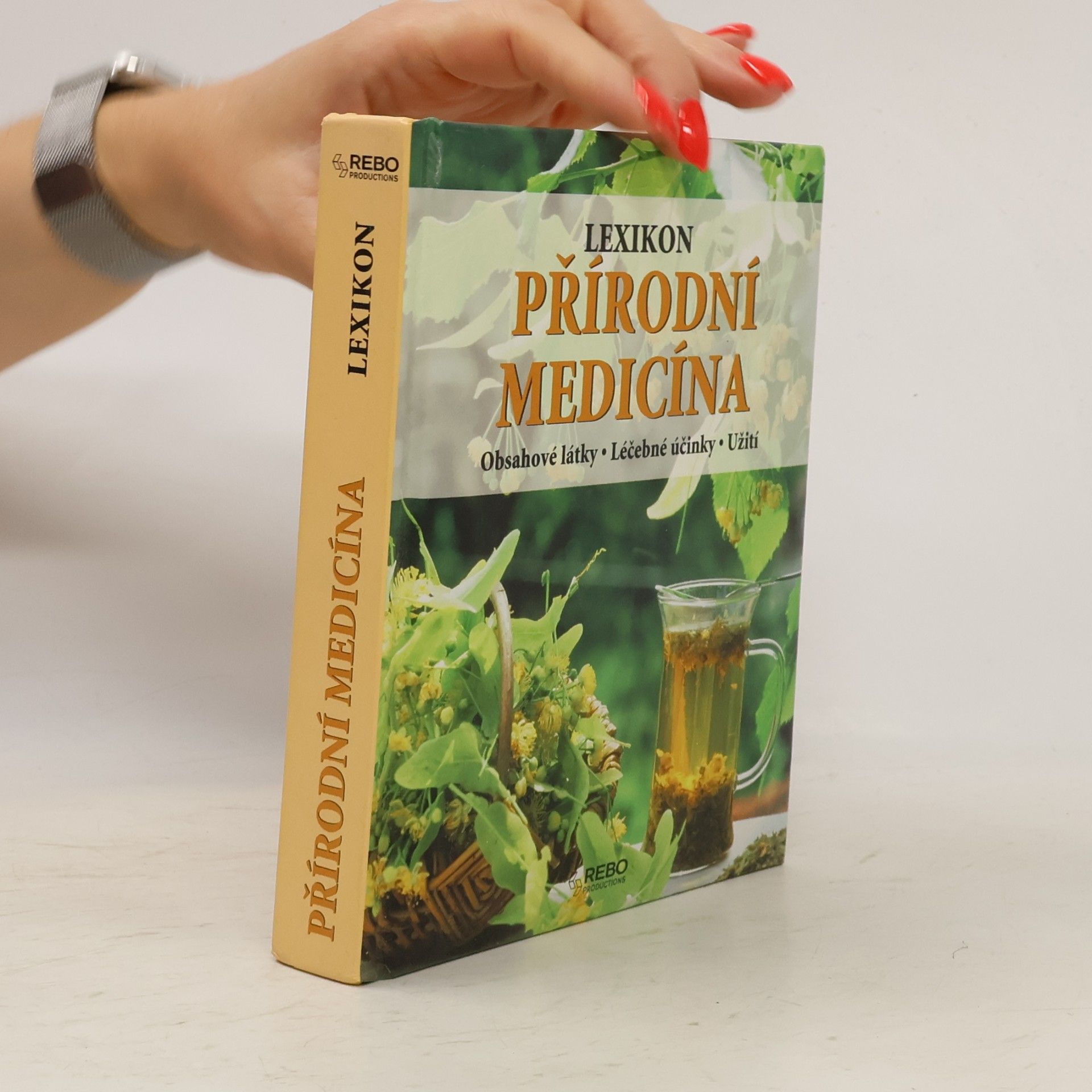 Anne Iburg Přírodní medicína : lexikon : obsahové látky, léčebné účinky, užití