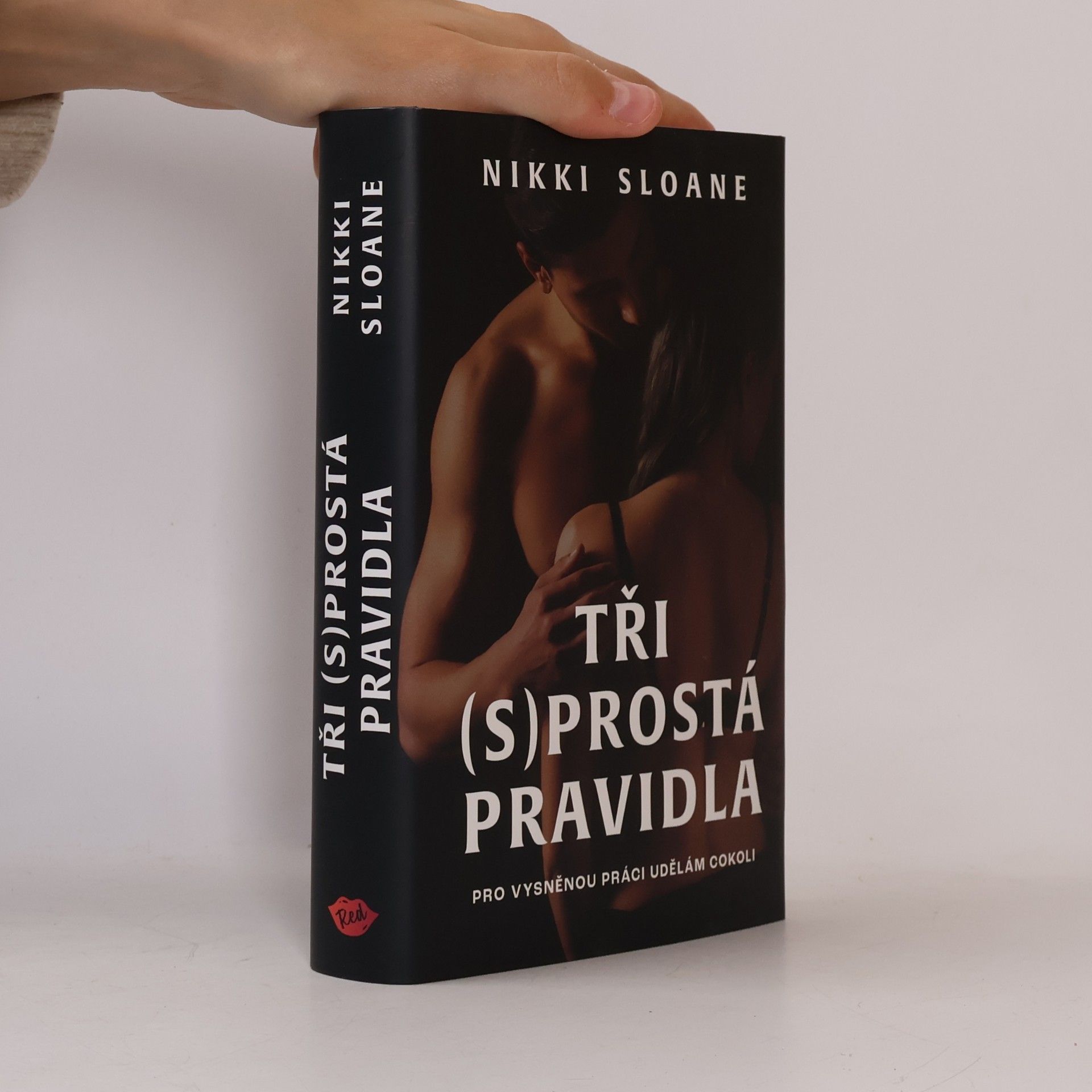 Nikki Sloane Tři (s)prostá pravidla