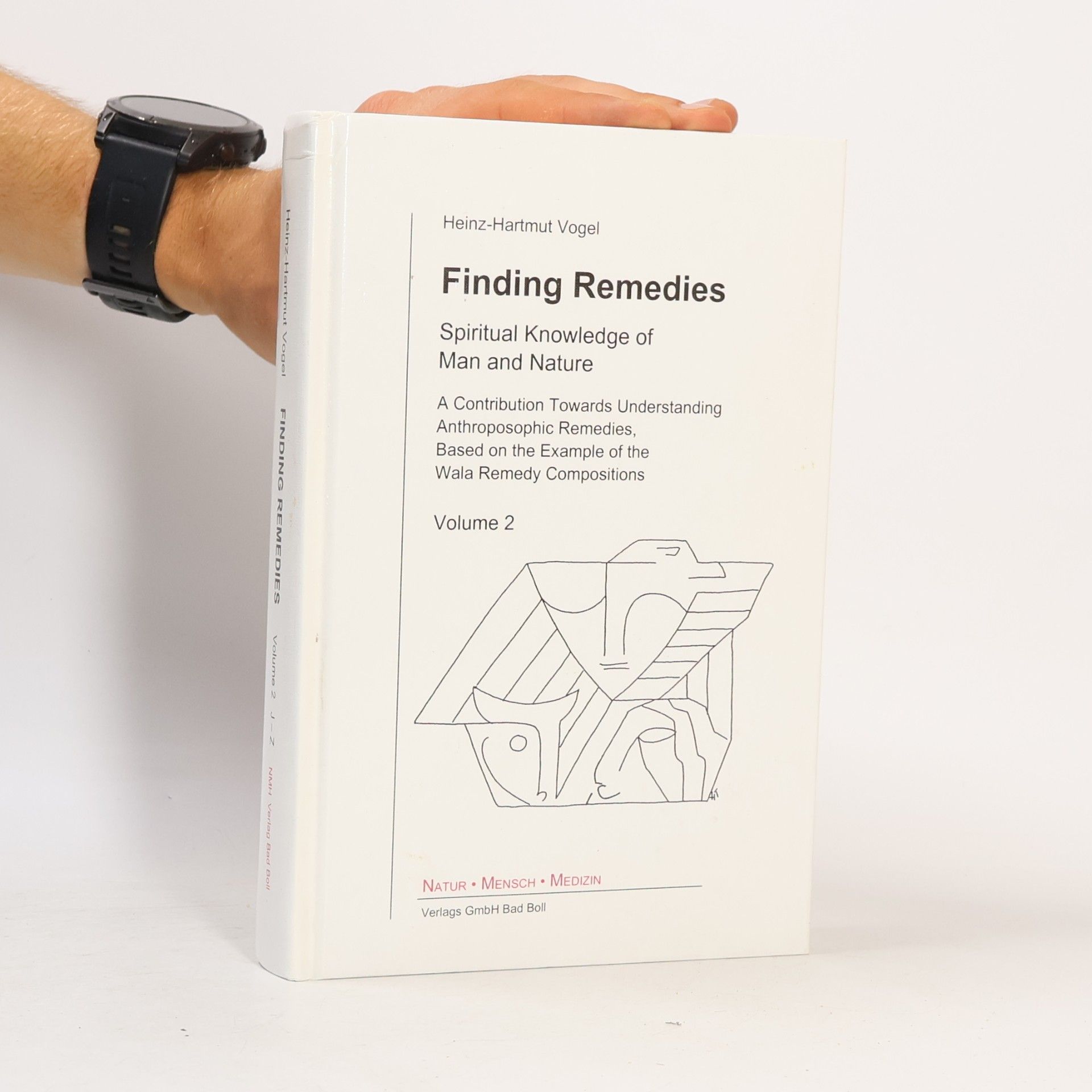 Heinz Hartmut Vogel Medizinisch wissenschaftliche Reihe - 2: Finding Remedies