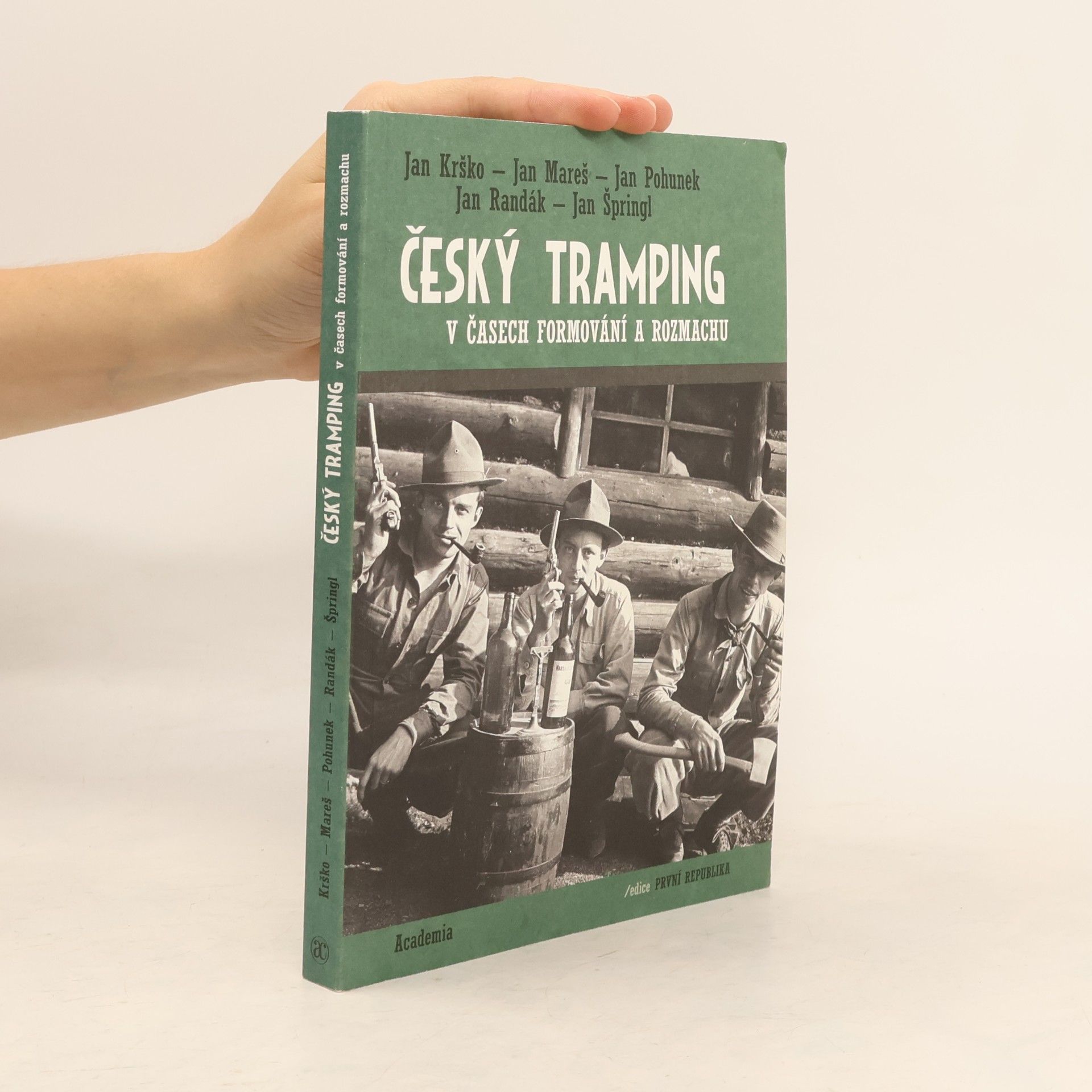 Jan Pohunek Český tramping v časech formování a rozmachu