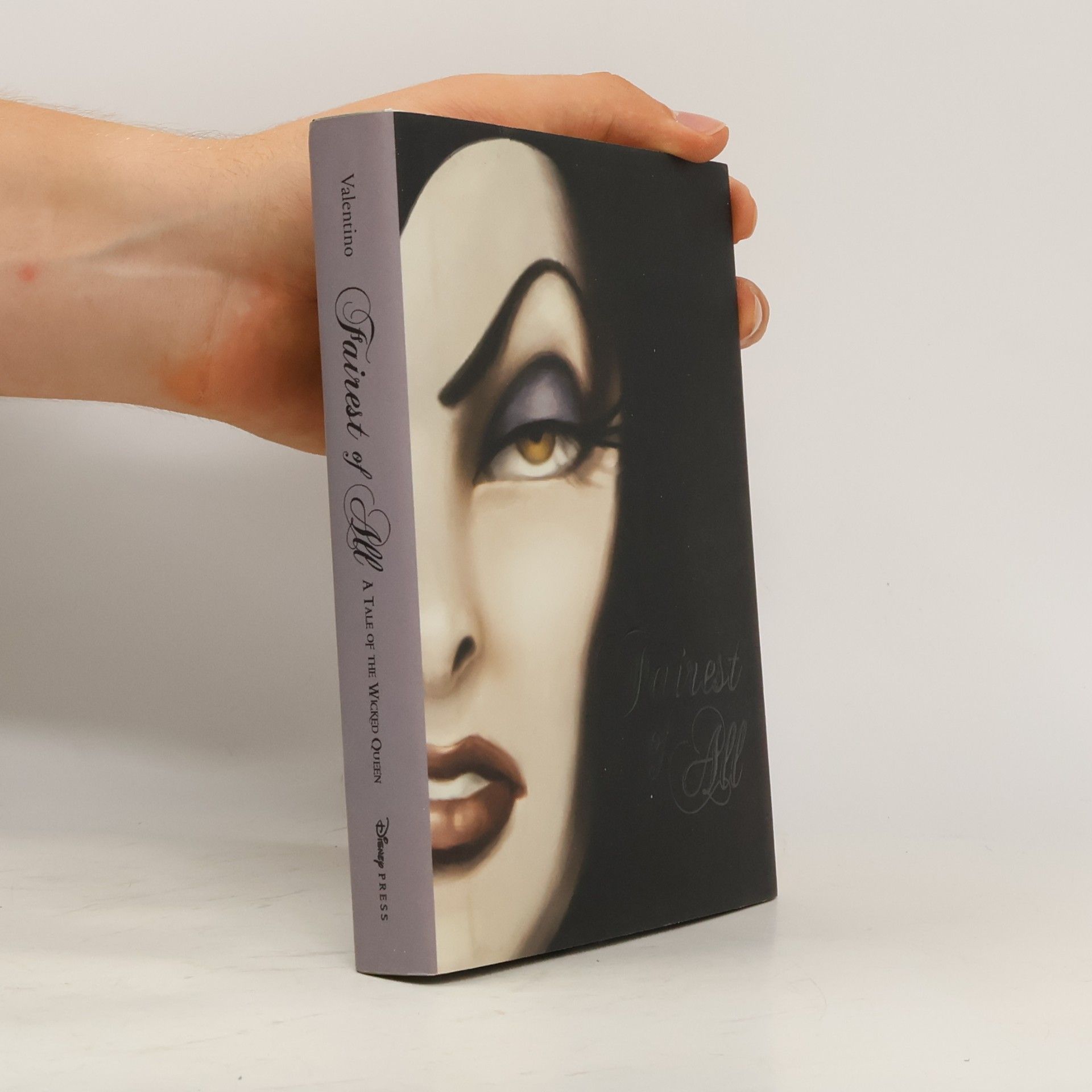 Serena Valentino Fairest of All: A Tale of the Wicked Queen